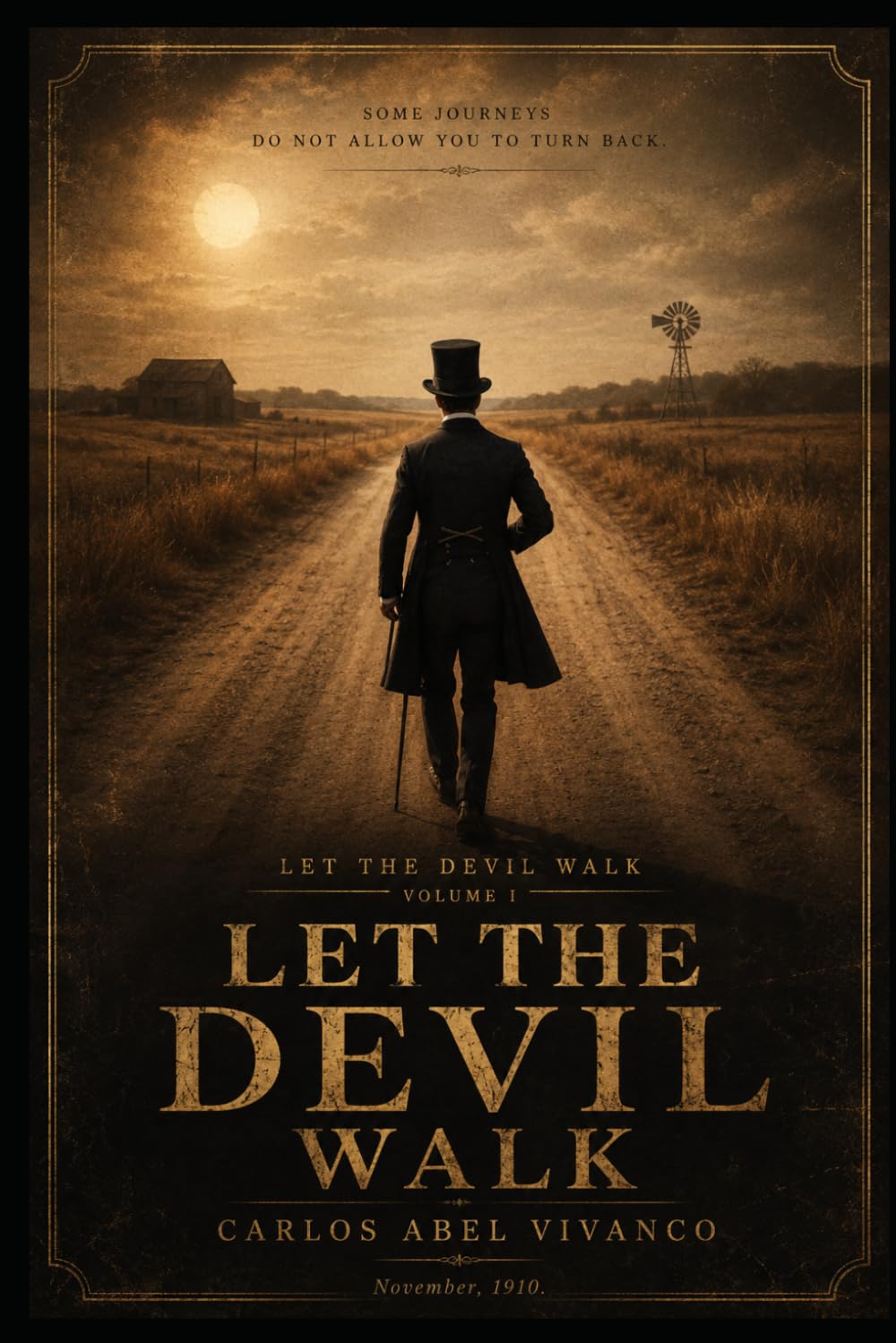 LET THE DEVIL WALK: VOLUME:1