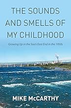 The Sounds and Smells of My Childhood