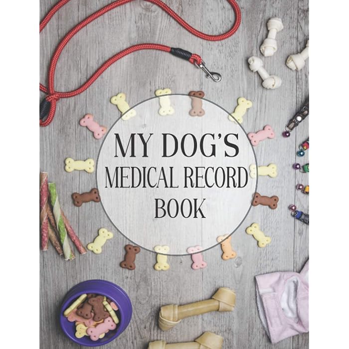 Buy My Dog's Medical Record Book Personal Log Book Health Record & Medical Organizer Notebook