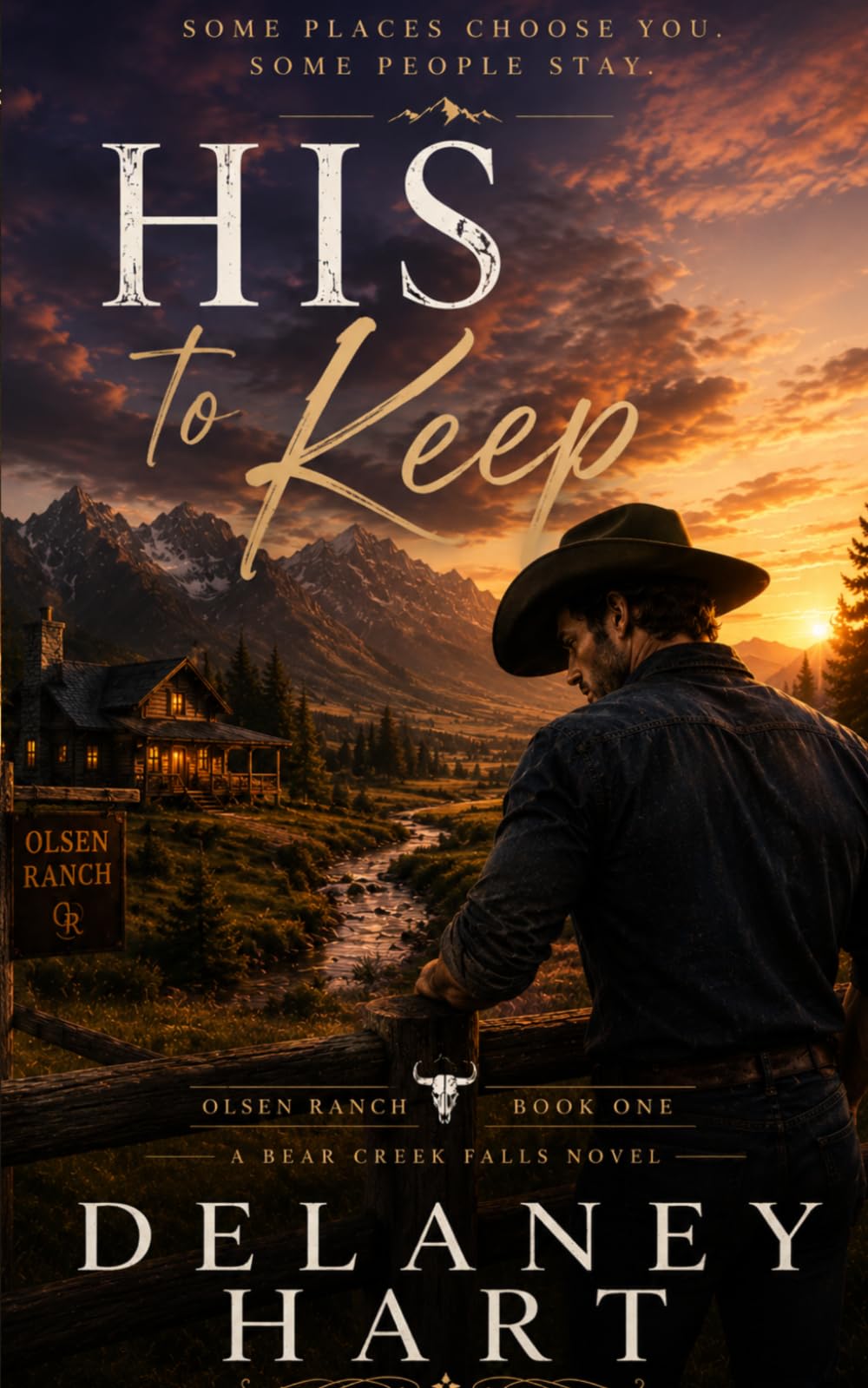 His To Keep: Olsen Ranch Book 1 (Bearcreek Falls Series)