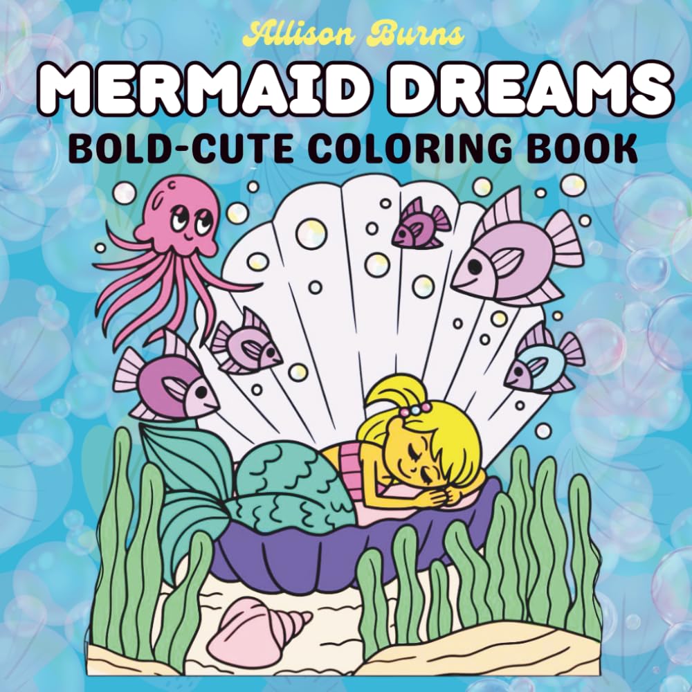 Mermaid Dreams: Coloring Book for Adults and Teens Featuring Cute Underwater Scenes with Bold Lines for Relaxation