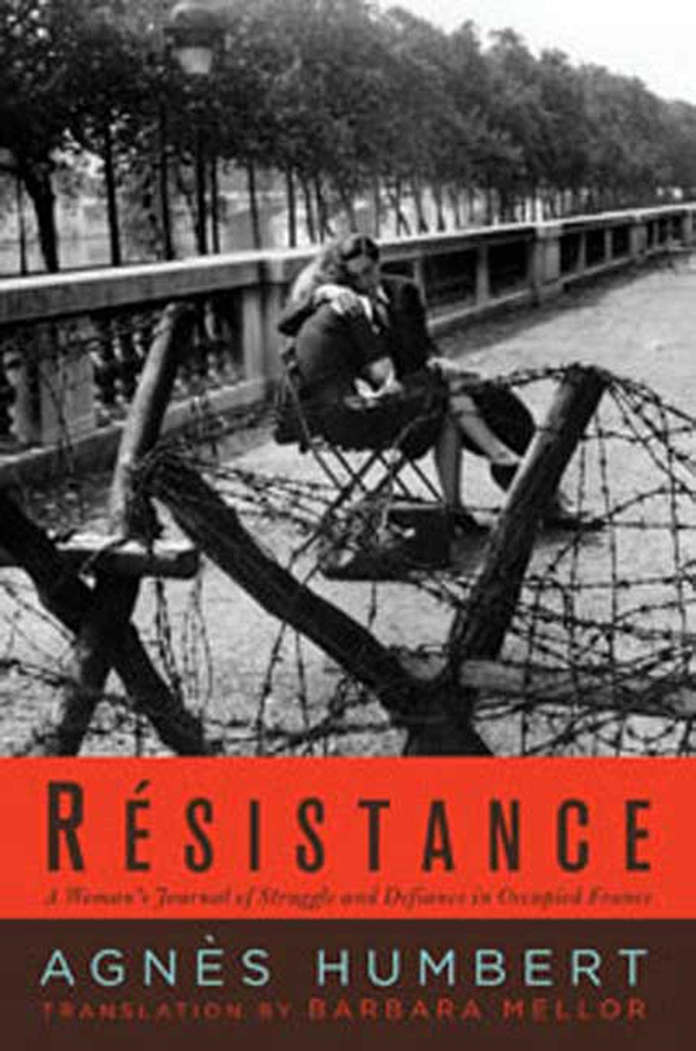 Buy Résistance: A Frenchwoman's Journal of the War — BookShops.in