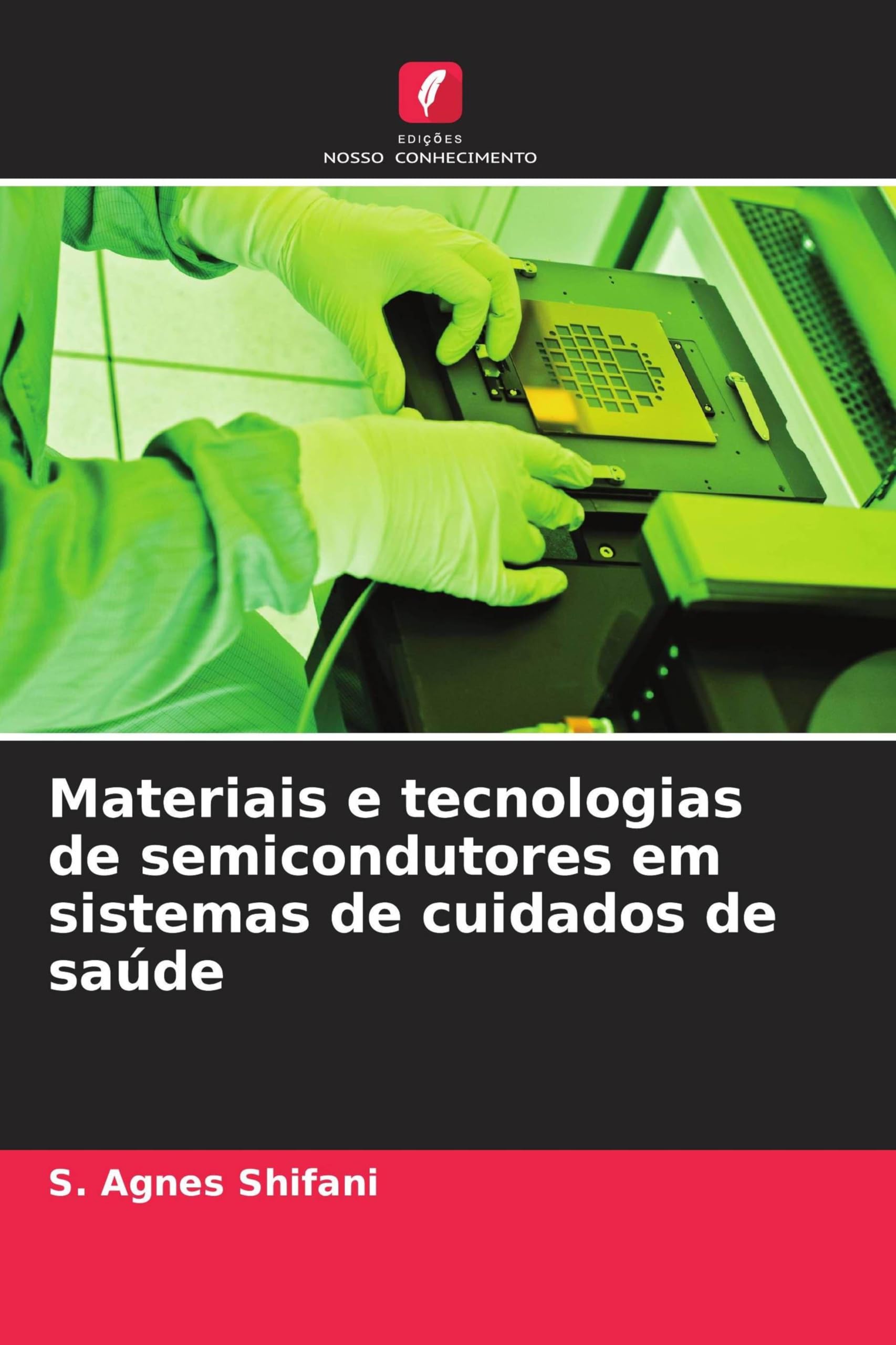 Materiais e tecnologias de semicondutores em sistemas de cuidados de saúde