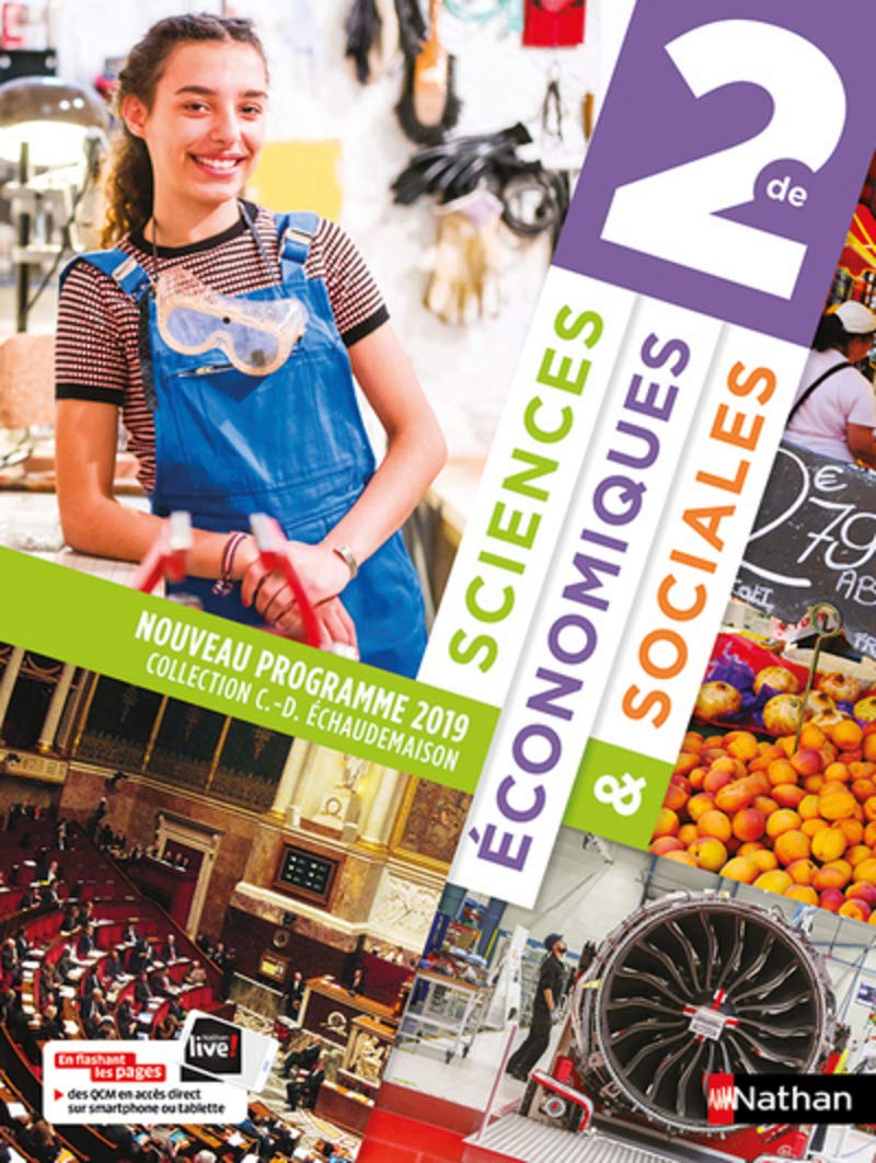 Sciences Economiques & Sociales 2de - Manuel 2019: Livre de l'élève