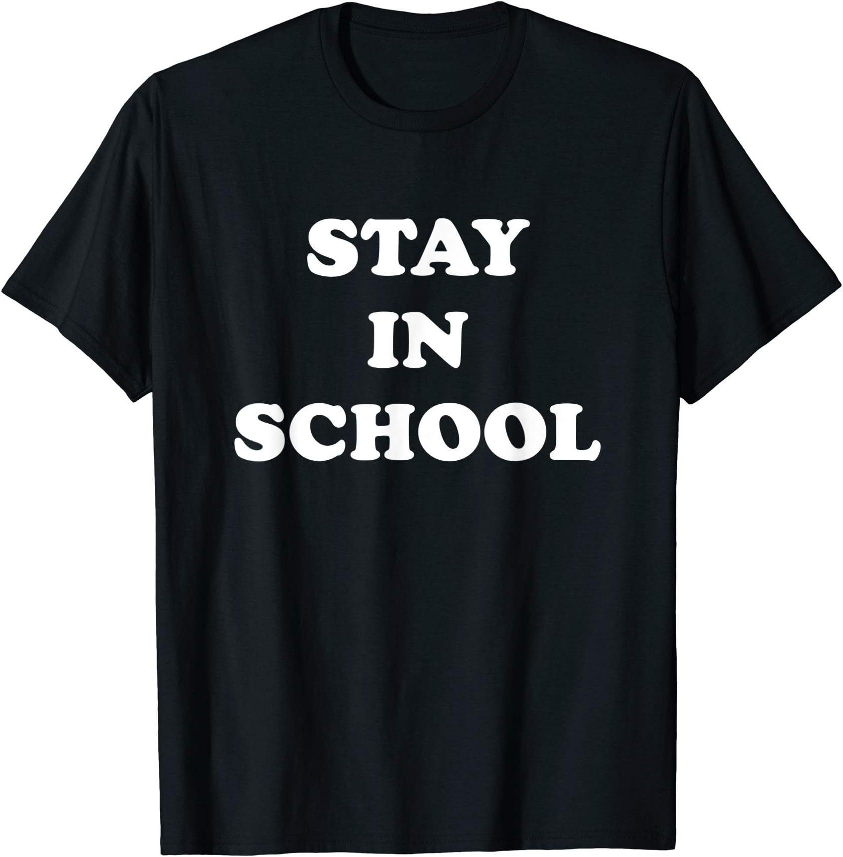 Stay in School T-Shirt