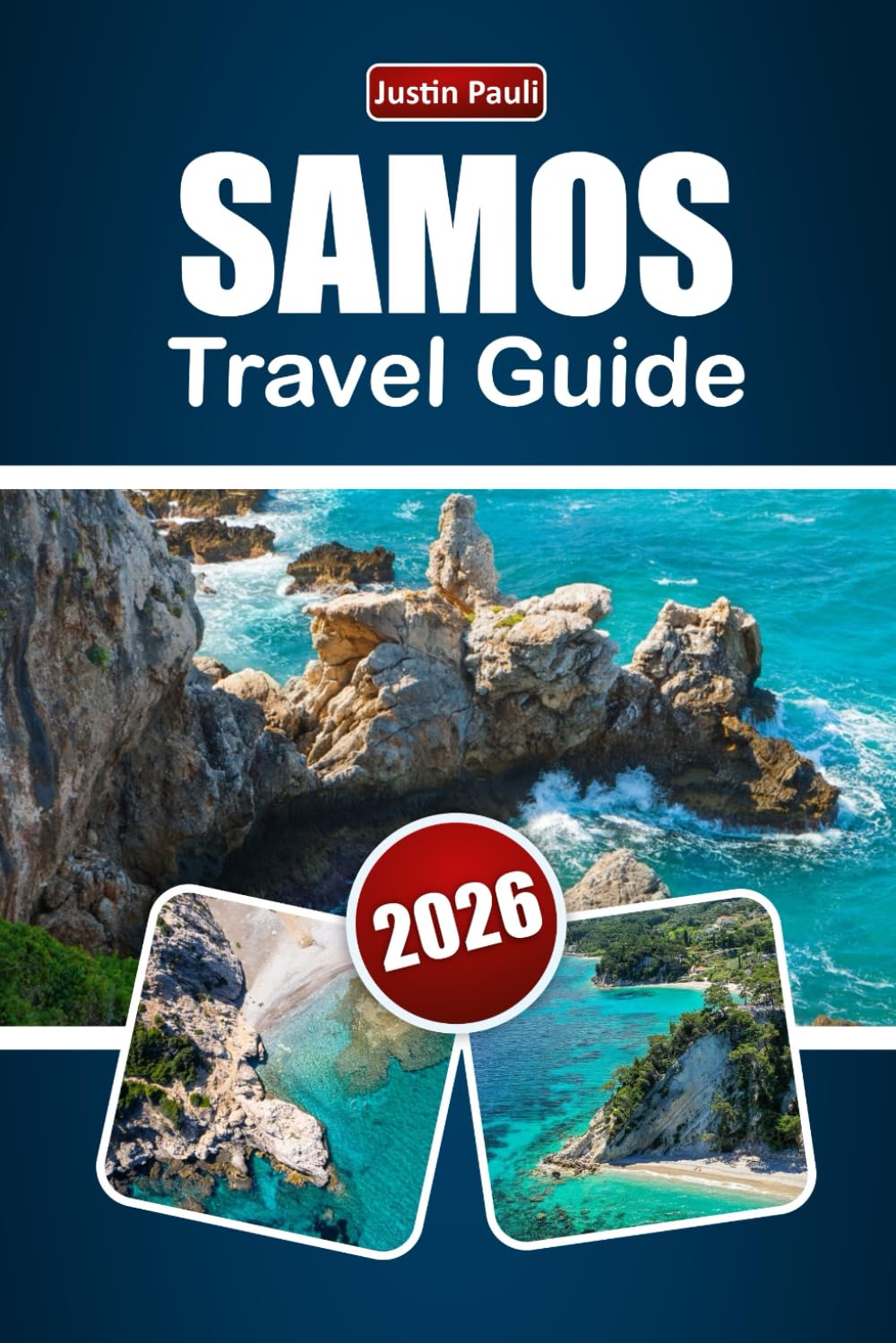 SAMOS TRAVEL GUIDE 2026: Explore Beaches, Hiking Trails, Local Food, Cultural Experiences, and Plan Your Itinerary for a Greece Adventure