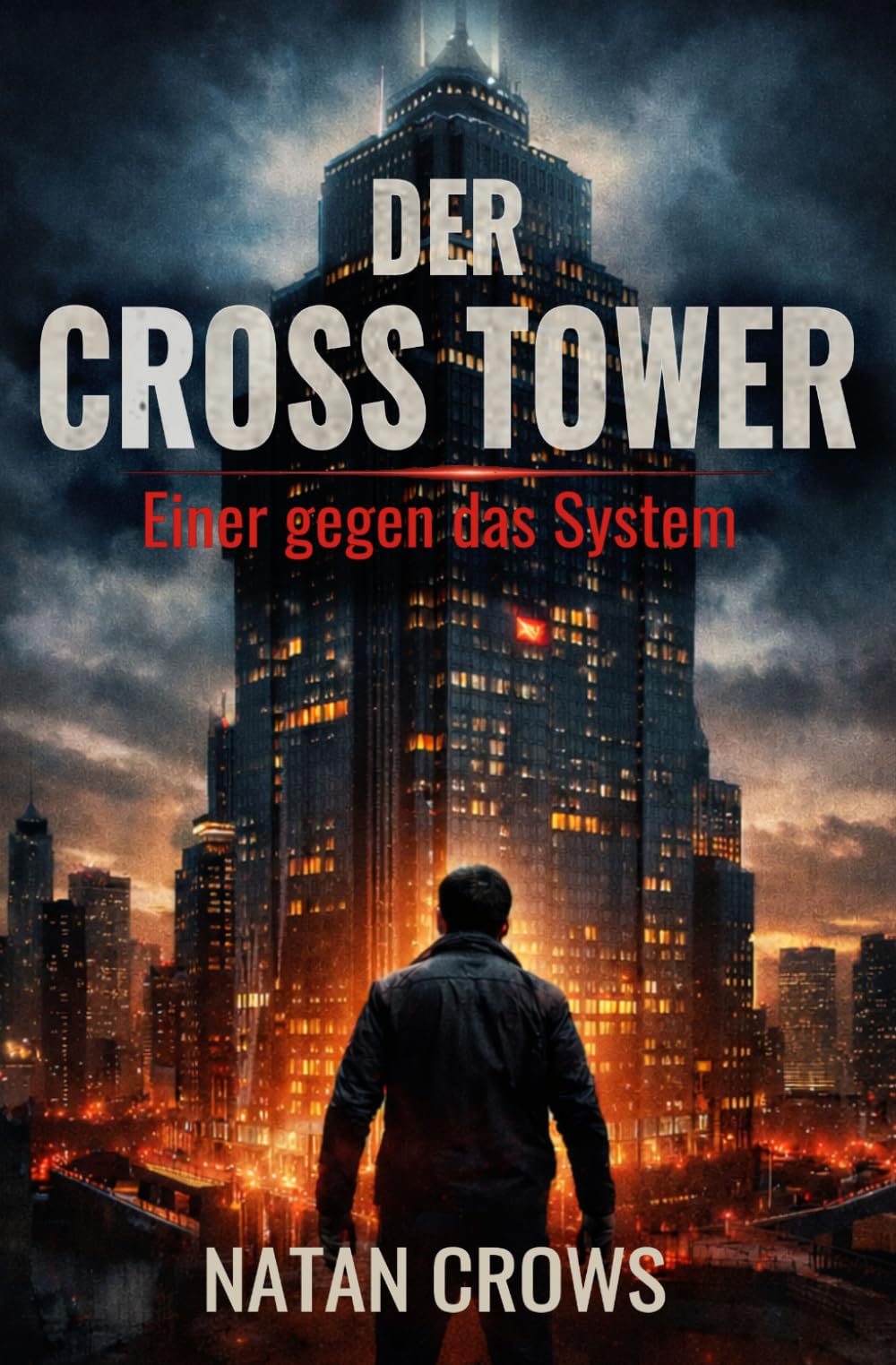 DER CROSS TOWER: Einer gegen das System