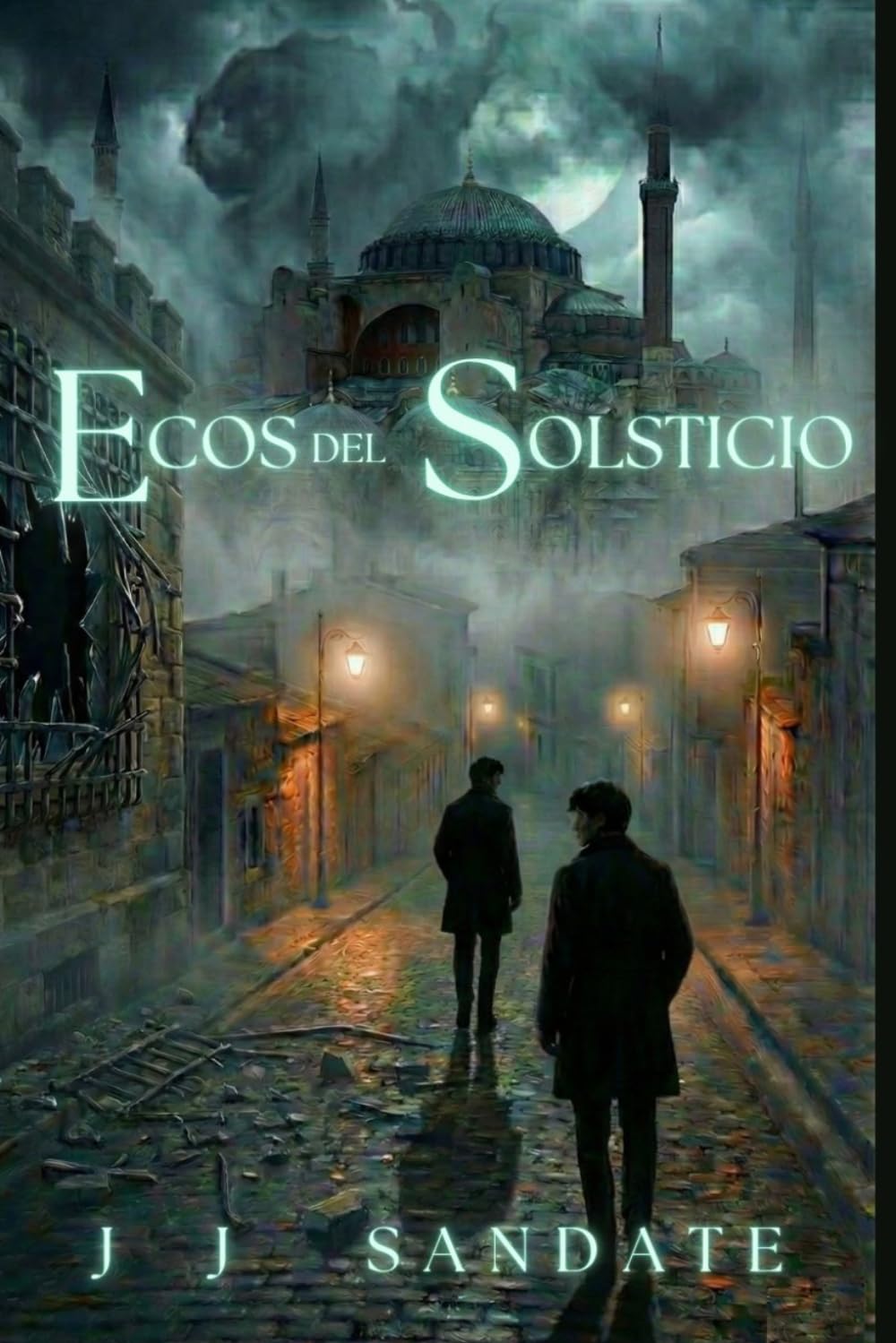 Ecos del Solsticio: Libro No. 2 de la Saga Siete Ecos