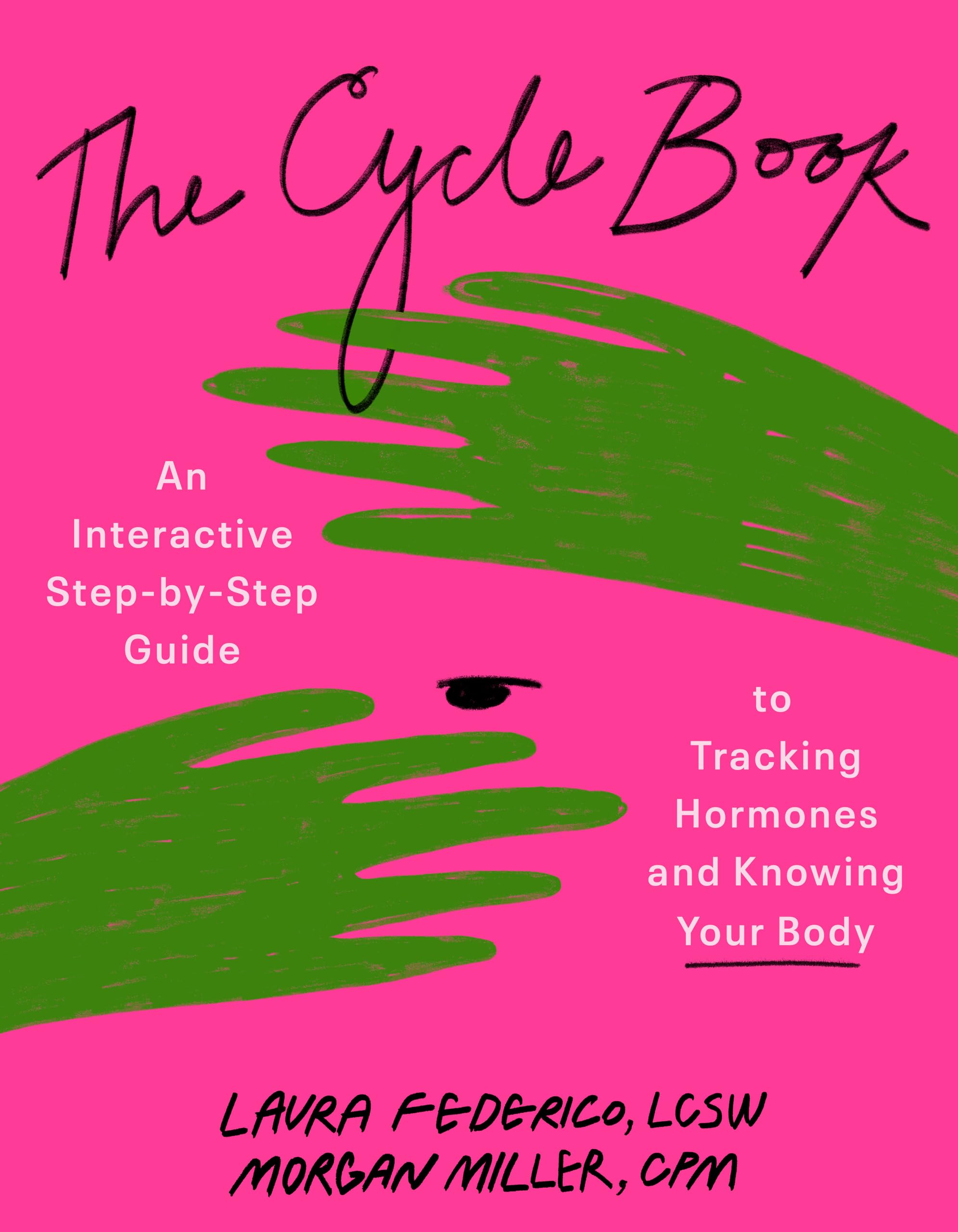 The Cycle Book: An Interactive Step-by-Step Guide to