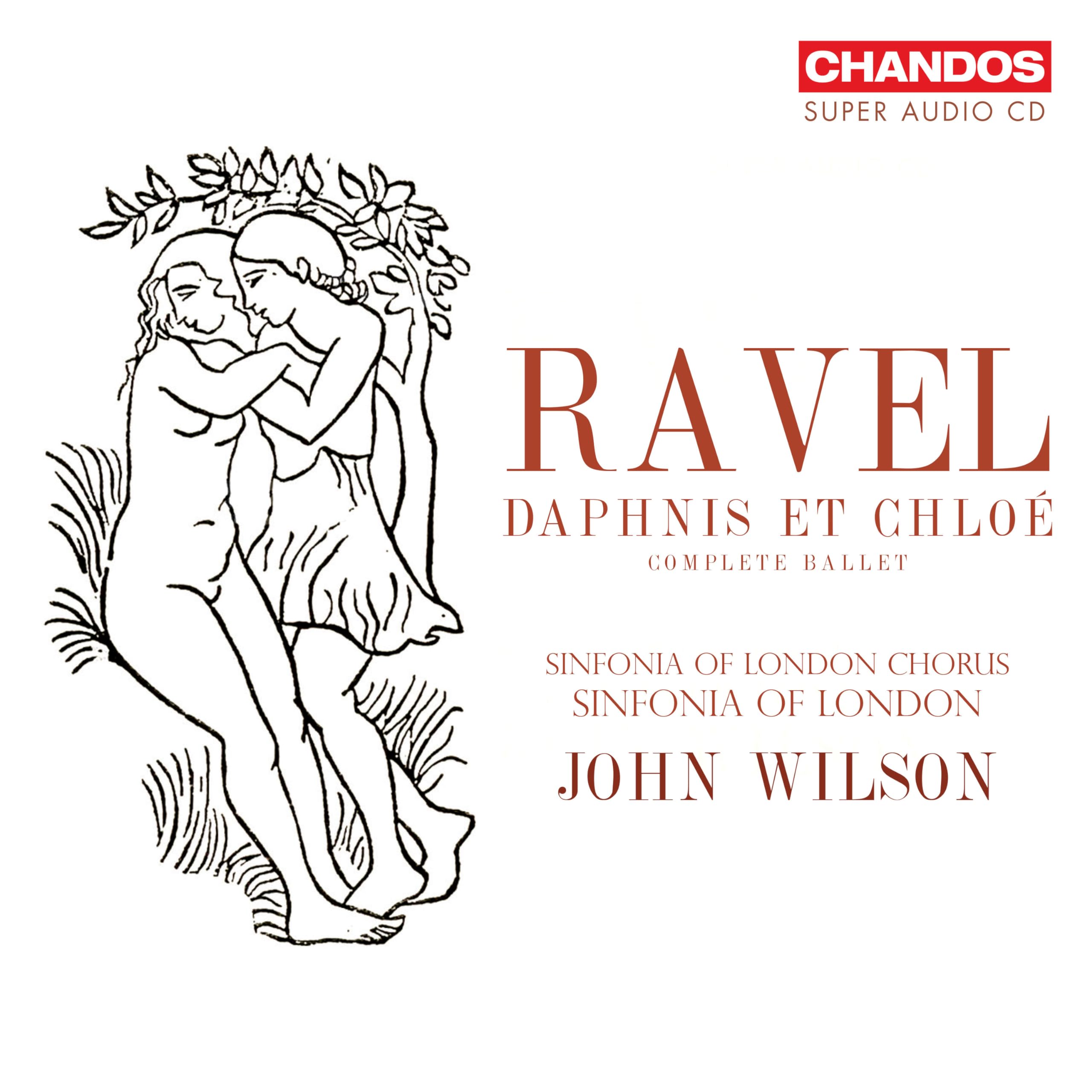 Maurice Ravel: Daphnis et Chloe (Complete Ballet)