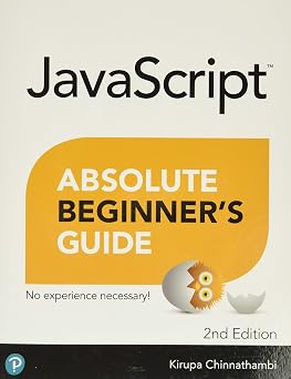 JavaScript Absolute Beginners Guide