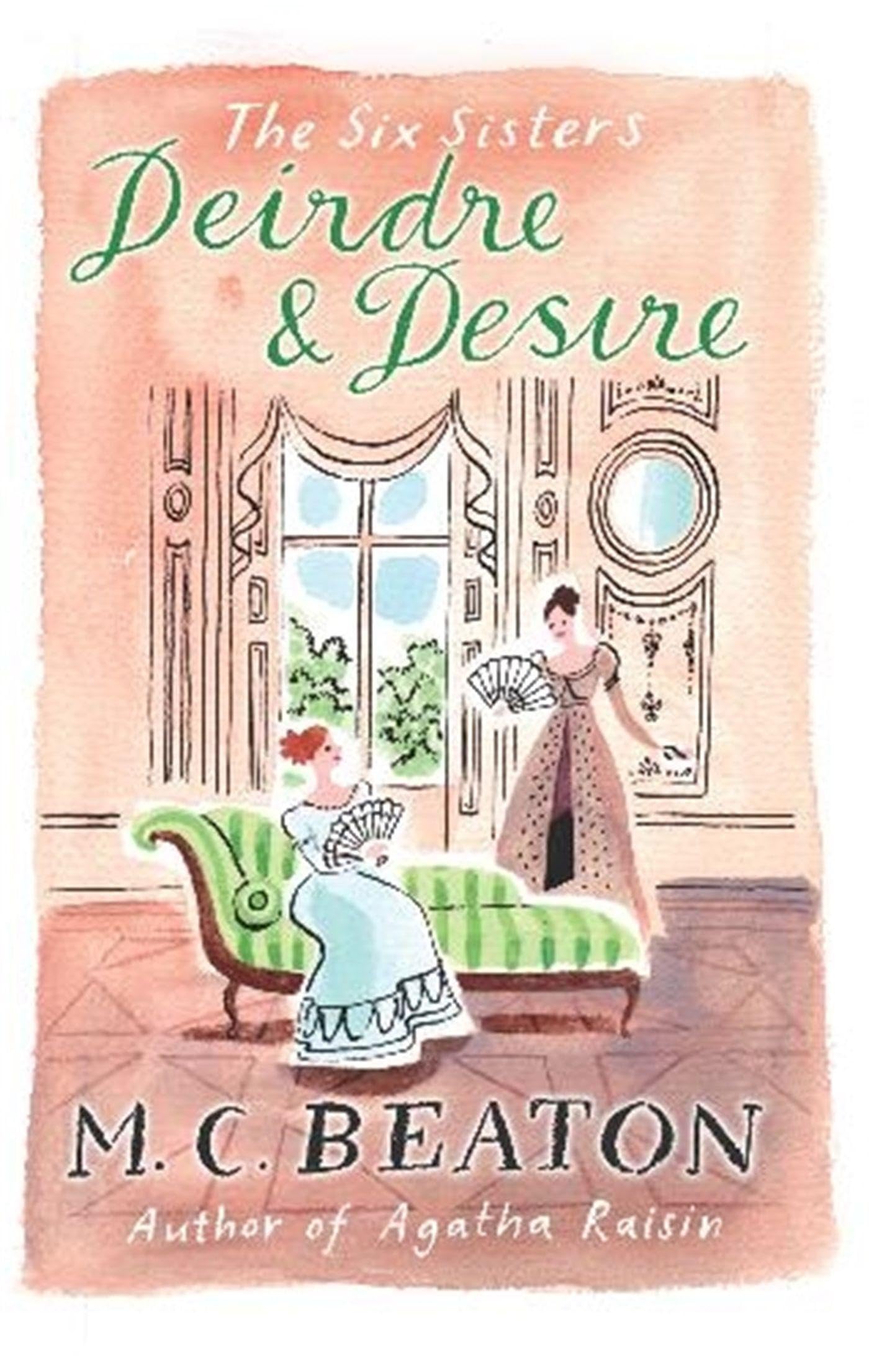 Deirdre and Desire (The Six Sisters, Book 3)