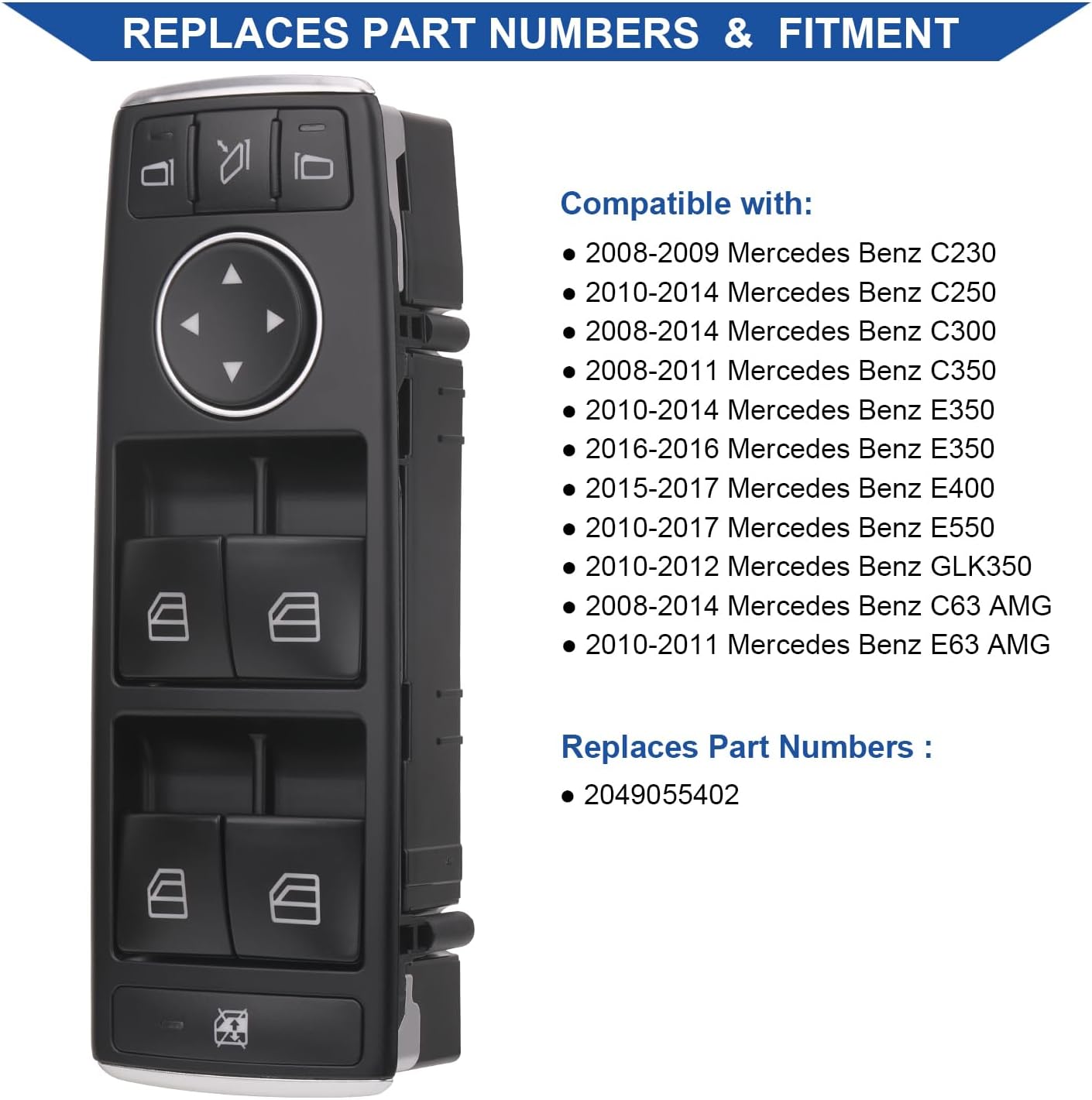 Obaee Master Power Window Switch Button Front Driver Side Compatible with 2008-2017 Mercedes Benz C230 C250 C280 C300 C350 C63 AMG E350 E400 E550 GLK350, Replace OEM 2049055402