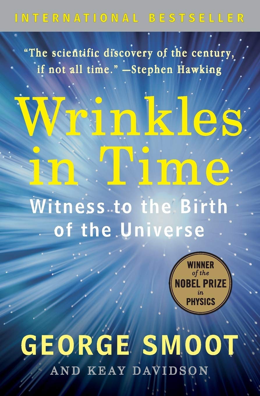 Harper Perennial Wrinkles in Time: Witness to the Birth of the Universe