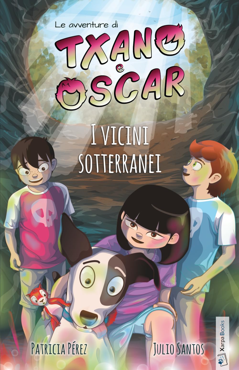 Txano e Óscar 6 - I vicini sotterranei: Libri illustrati di mistero e avventura per bambini (7-12 anni) (Le avventure di Txano e Óscar)
