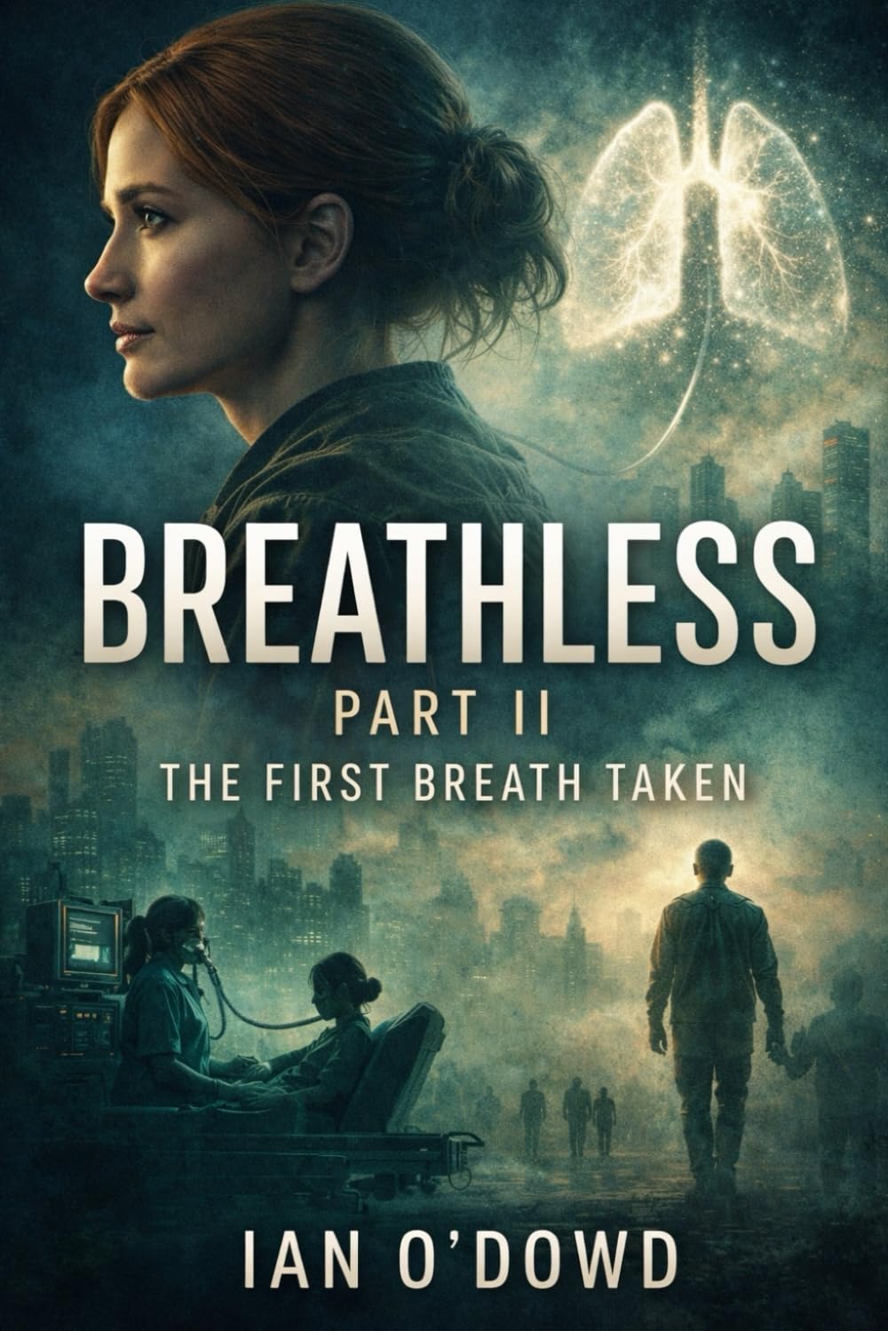 Breathless: Part II: The First Breath Taken: 2