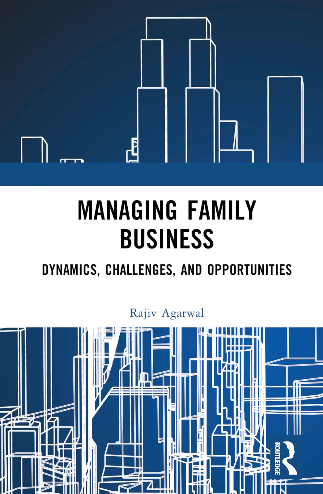Managing Family Business: Dynamics, Challenges, and Opportunities