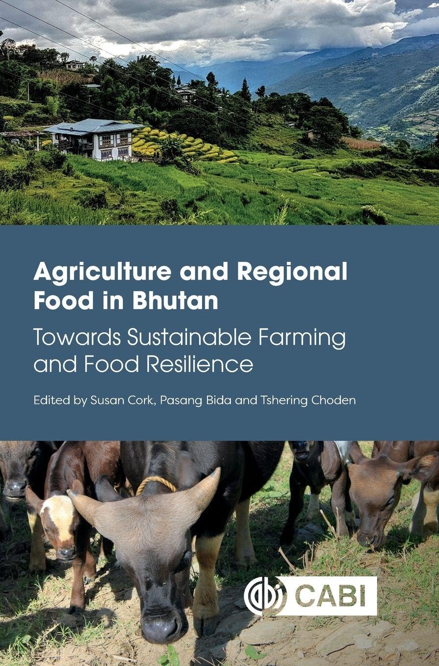 Agriculture and Regional Food in Bhutan by Susan Cork, Pasang... - 9781800626119