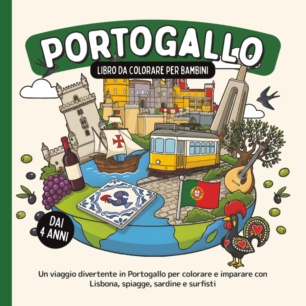 Portogallo – Libro da colorare per bambini dai 4 anni: Un viaggio divertente in Portogallo per colorare e imparare con Lisbona, spiagge, sardine e surfisti (Paesi del Mondo da Colorare)