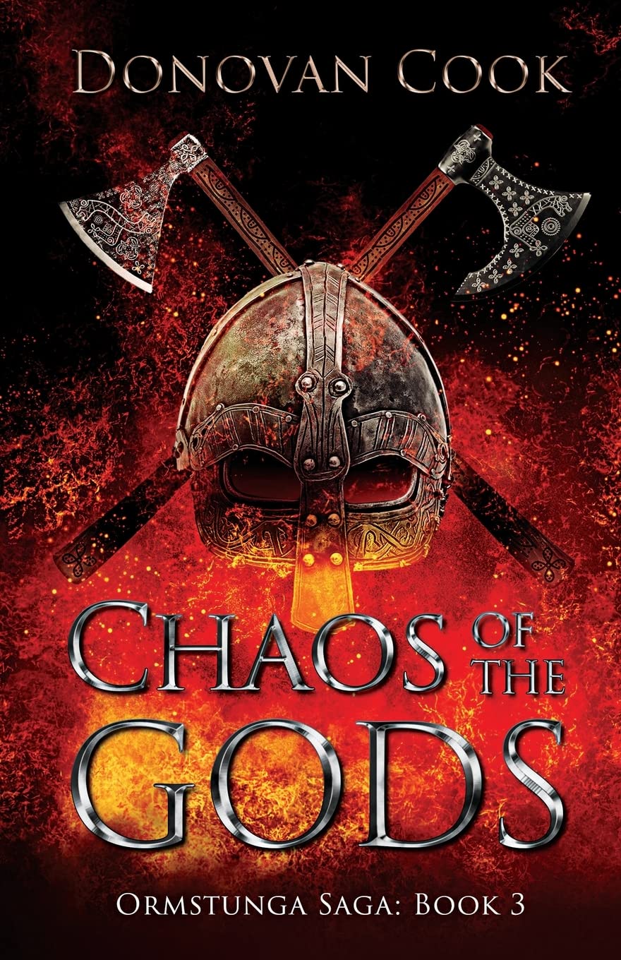 Chaos of the Gods: A fast-paced Viking Saga filled with action and adventure: 3 (Ormstunga Saga)