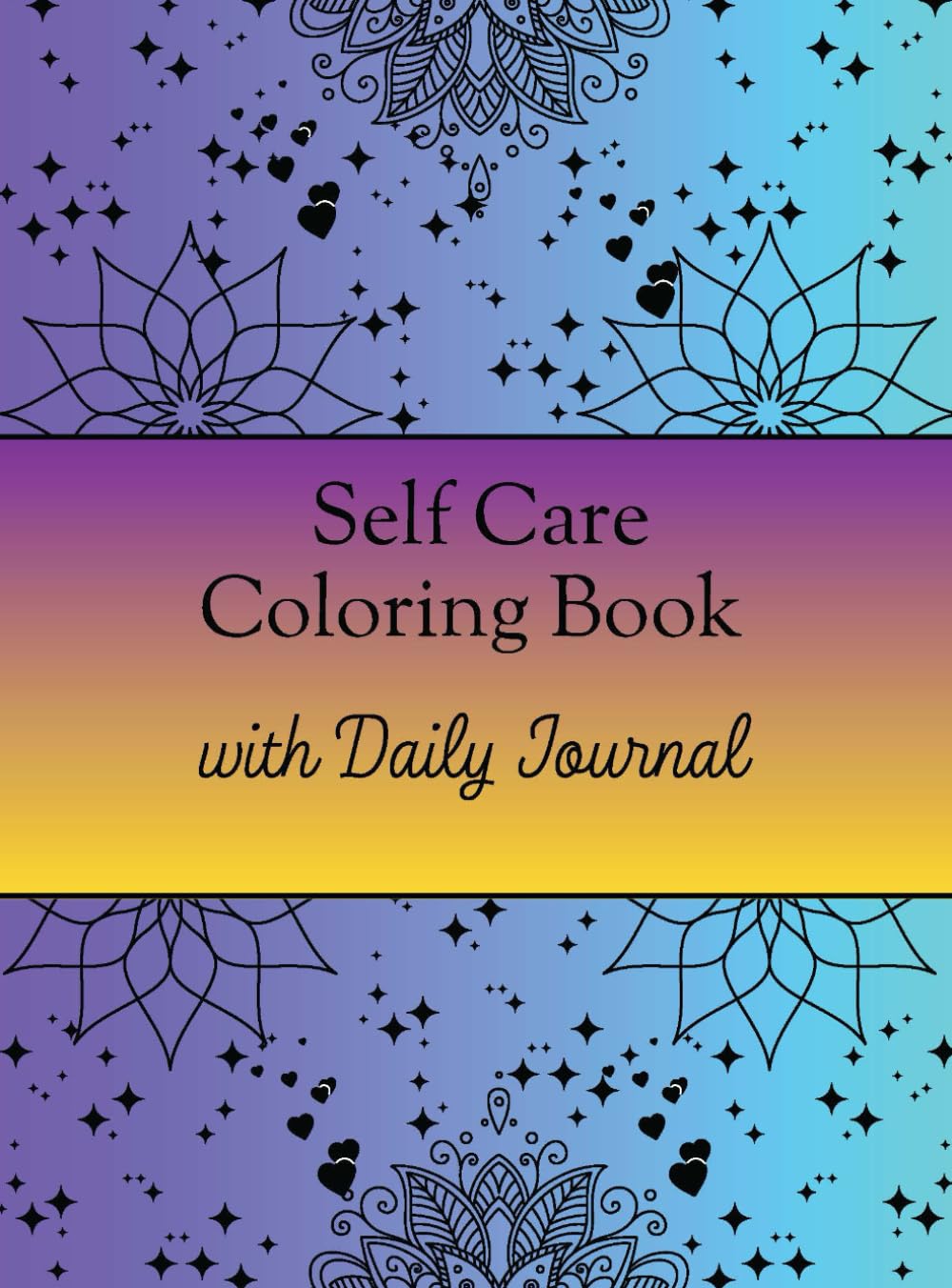 Self Care Coloring Book with Daily Journal (Blu Angell's Activity Books)