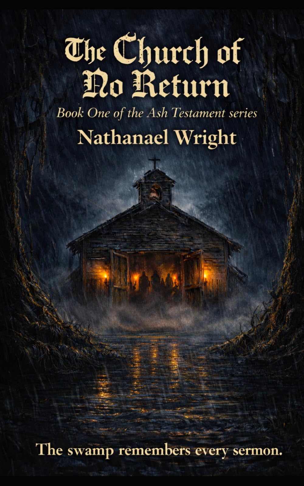 The Church of No Return: Book one of The Ash Testament Series