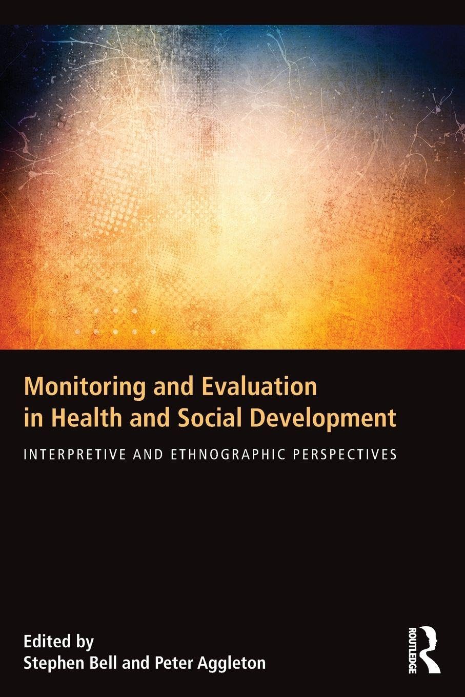 Monitoring and Evaluation in Health and Social Development - 9781138844186