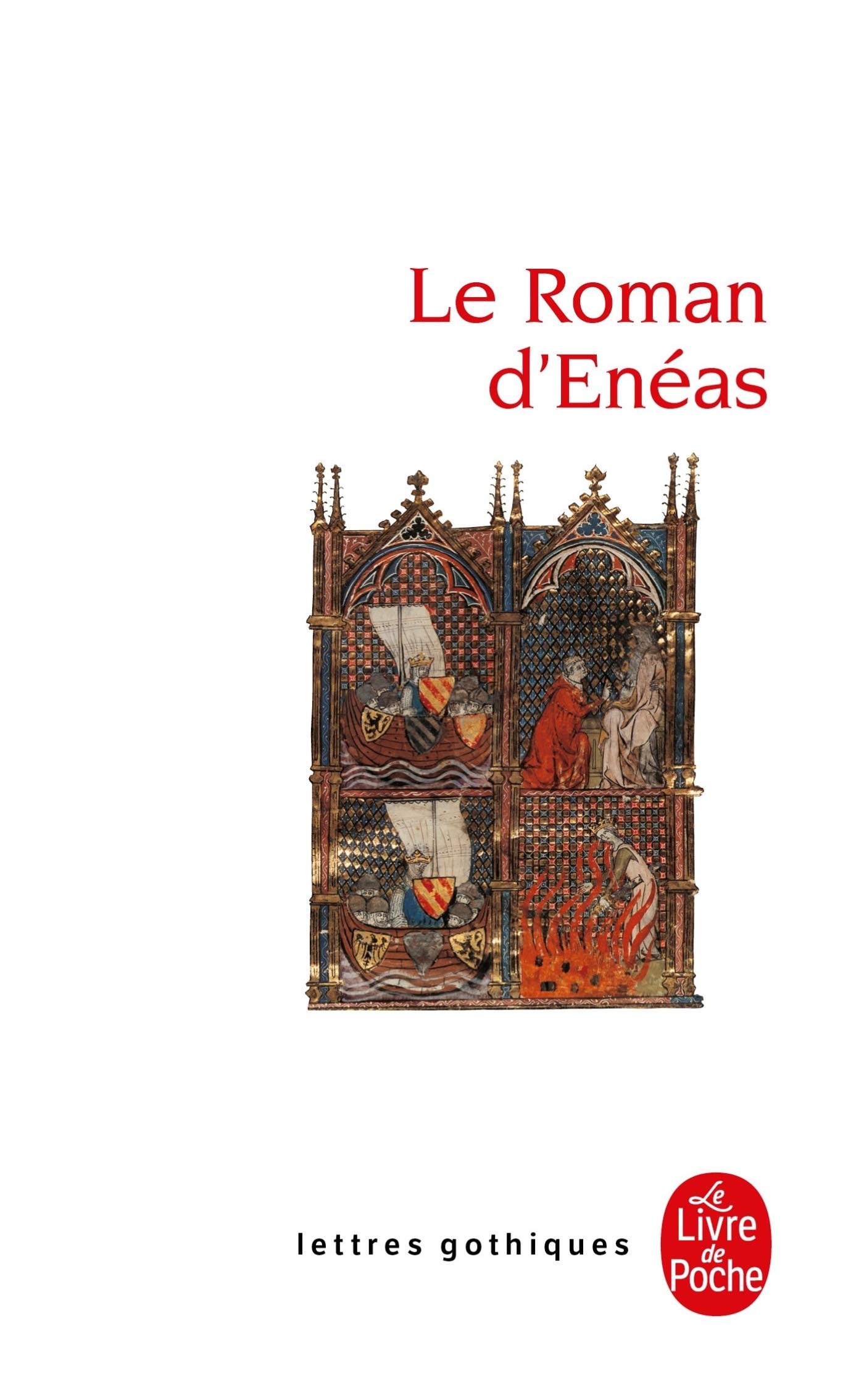 Le Roman D'Eneas (Le Livre de Poche)