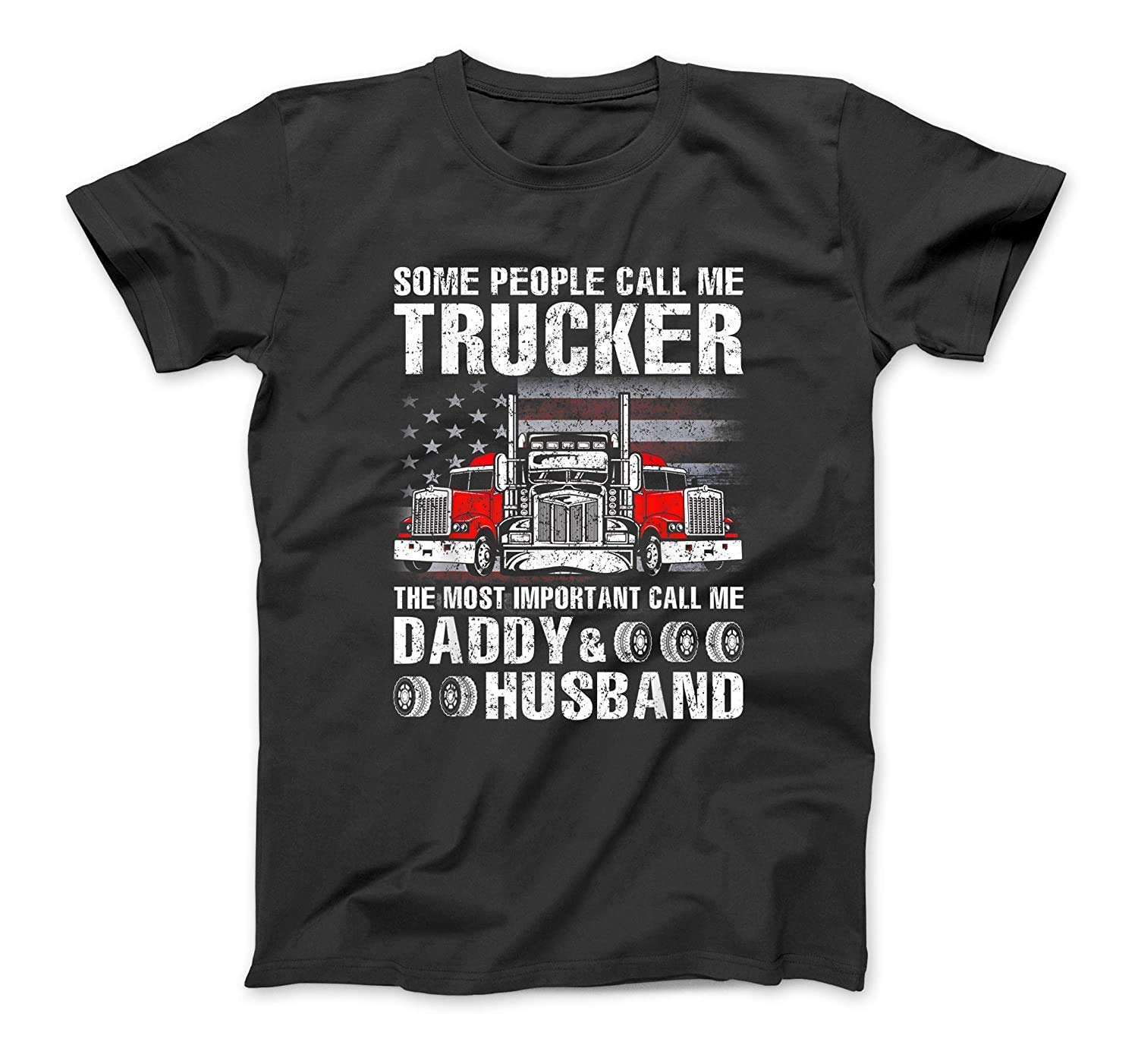 Mens Trucker Daddy & Husband - Truck Driver T-Shirt Sweatshirt Hoodie Tank Top For Men Women Kids