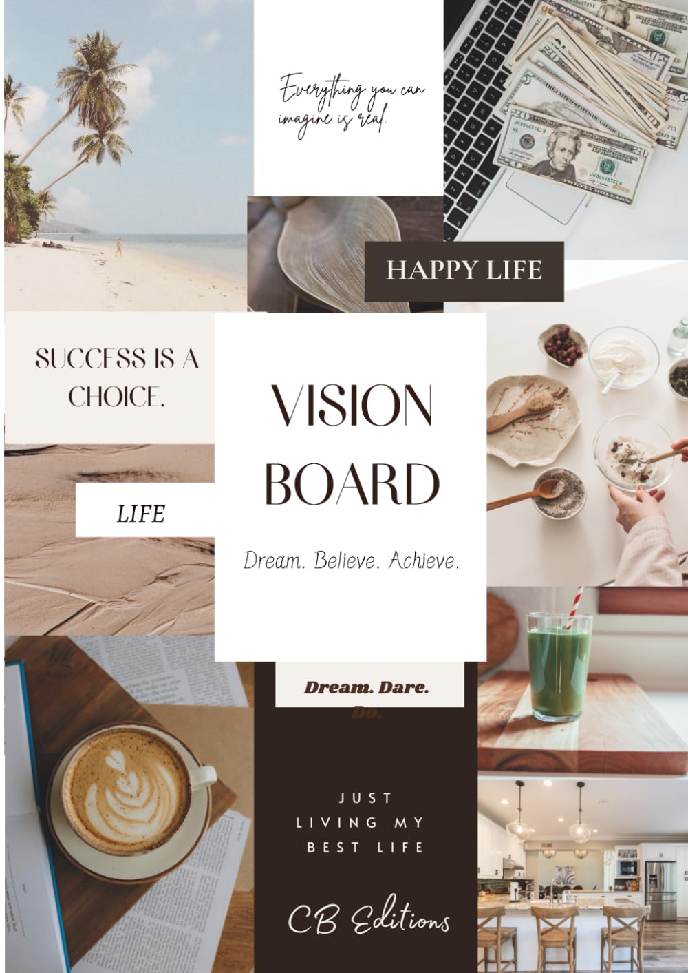 VISION BOARD: Dream. Believe. Achieve.