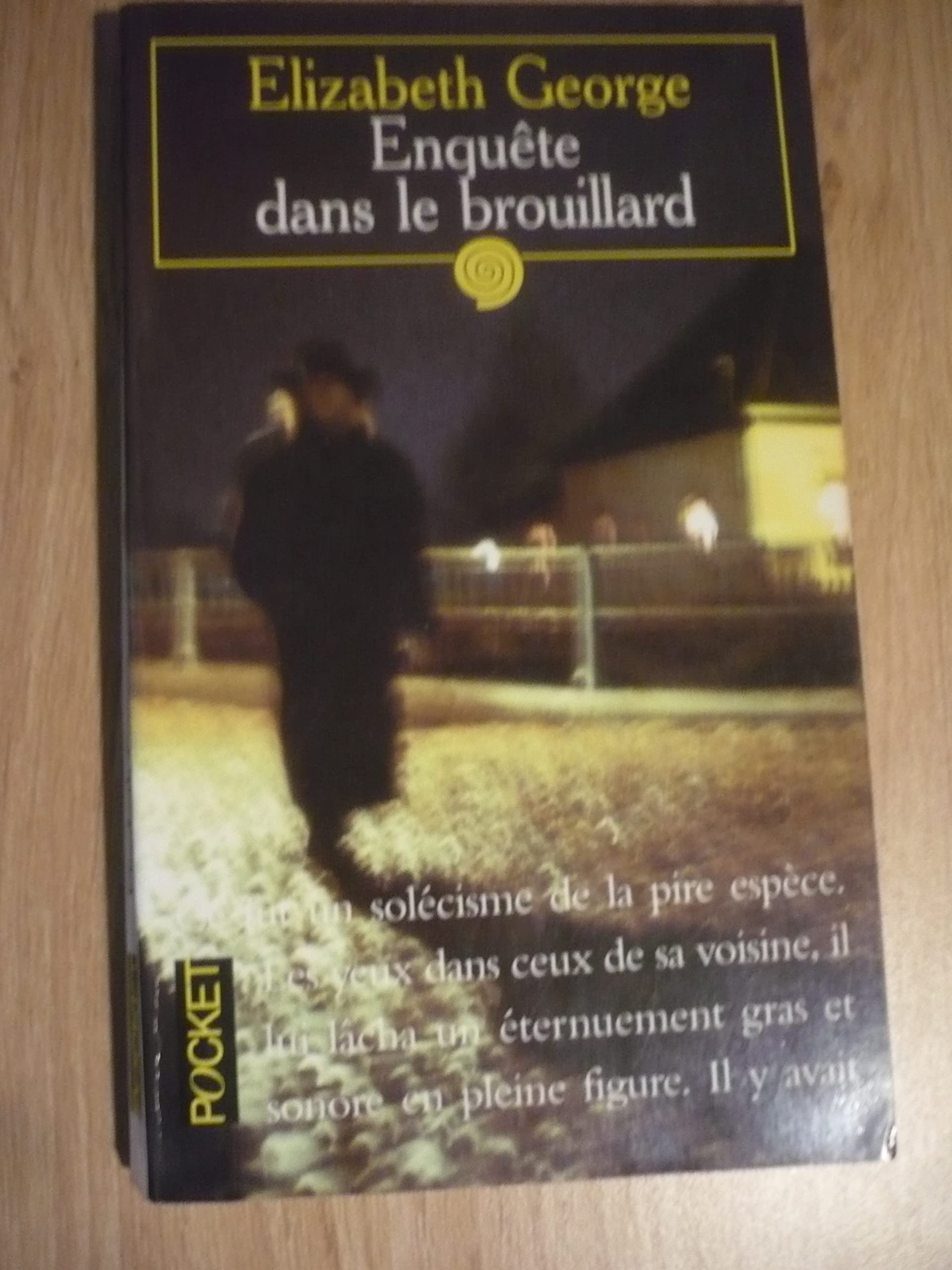 Enquete dans le brouillard George, Elizabeth