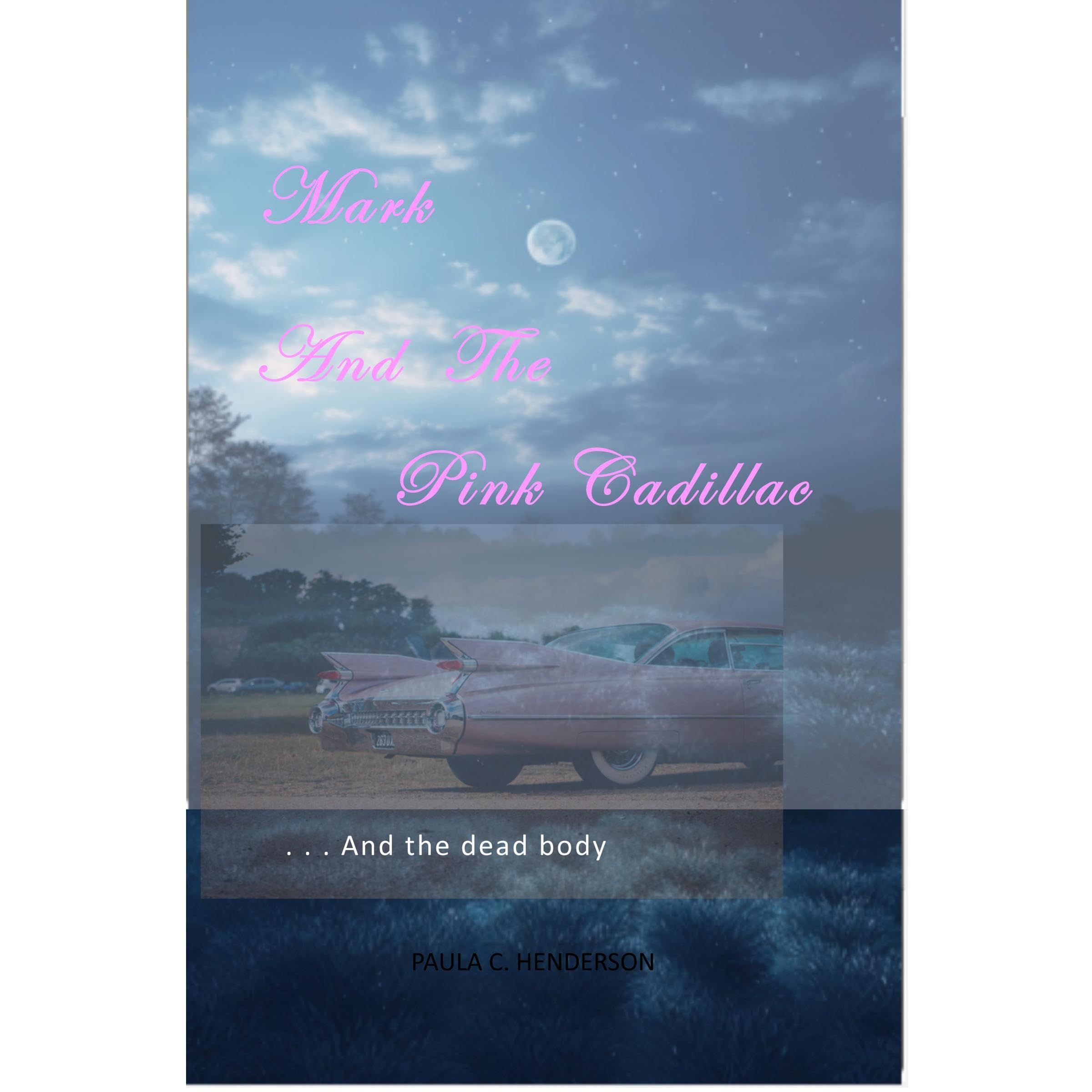 Mark and the Pink Cadillac