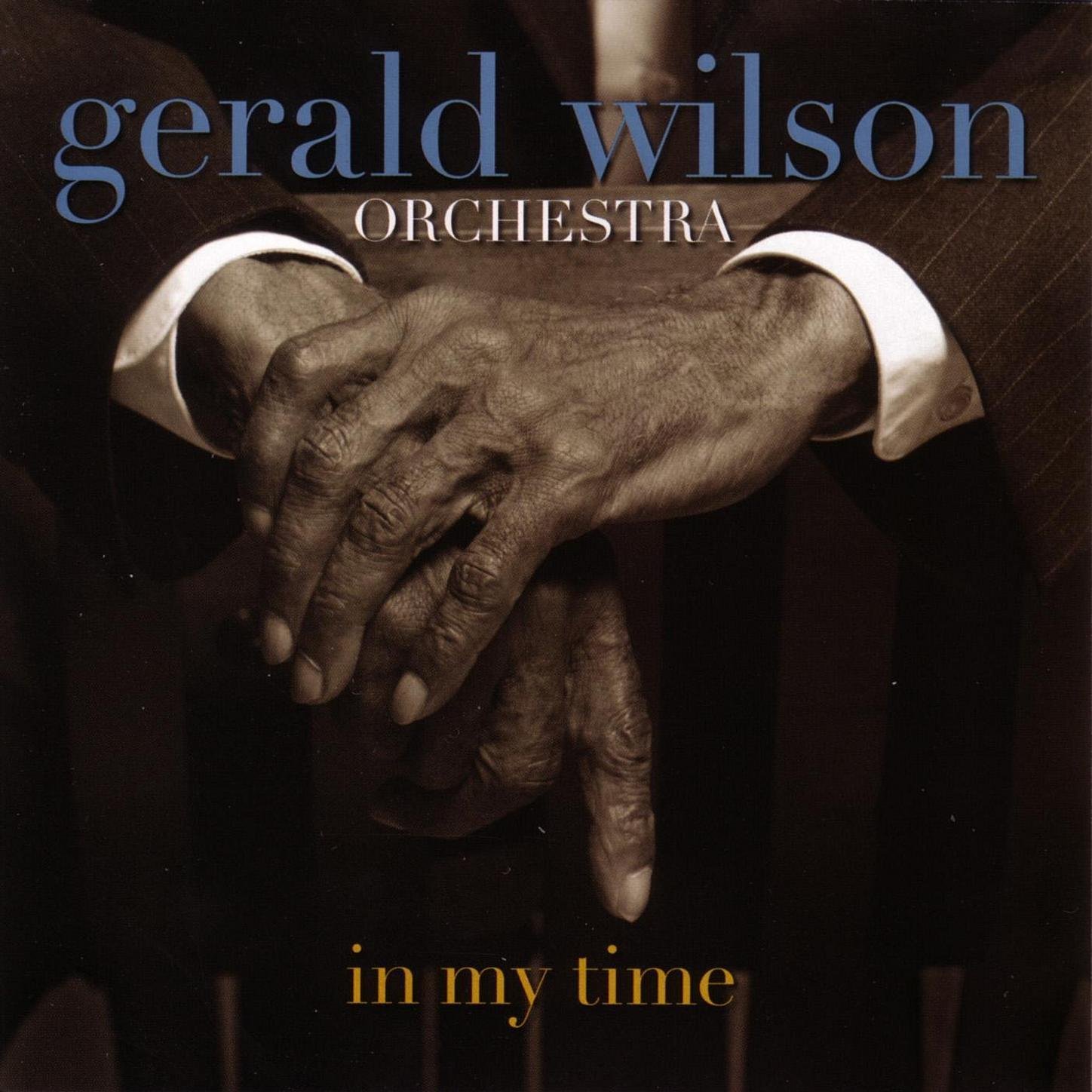 The Gerald Wilson Orchestra