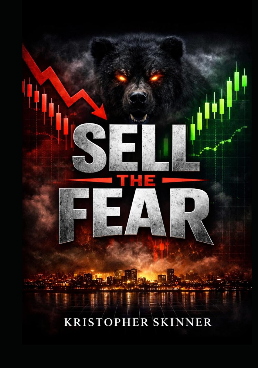 Sell the Fear: How to Stop Predicting the Market and Start Getting Paid Every Time It Panics