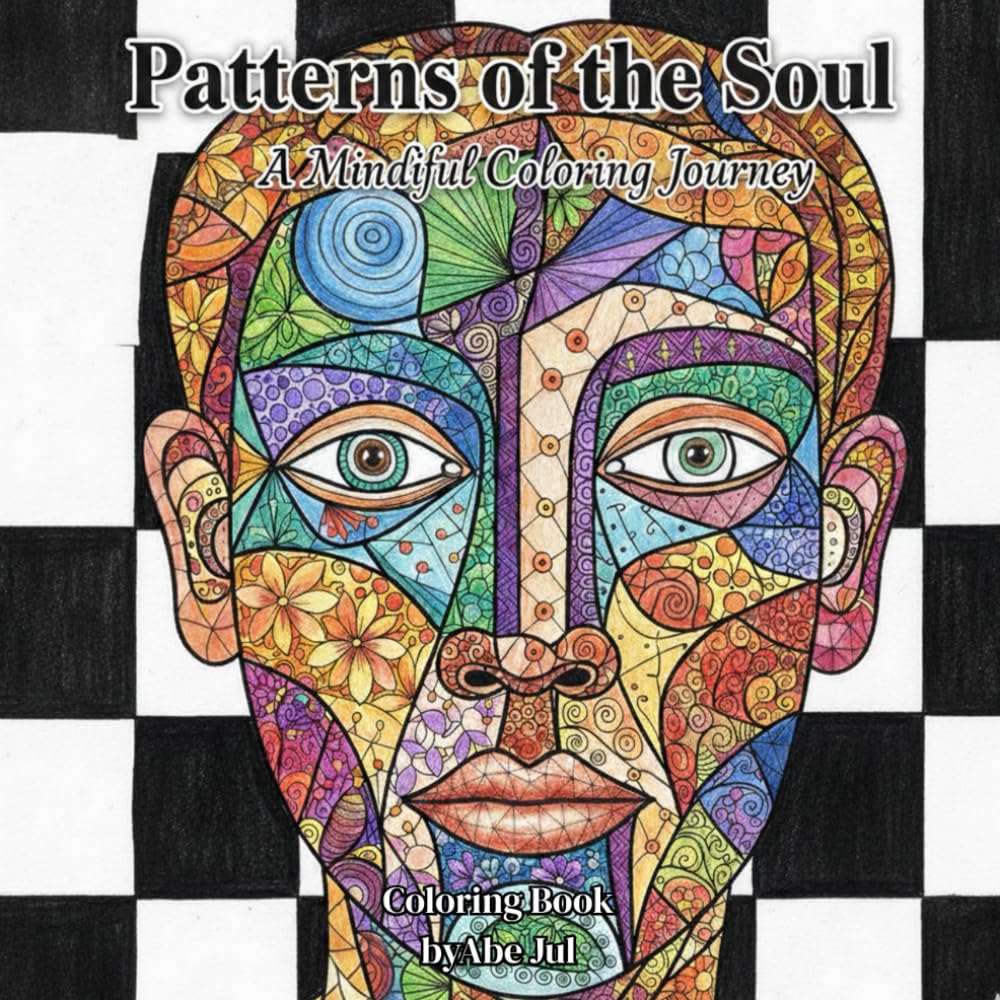Patterns Of The Soul: A Mindiful Coloring Journey