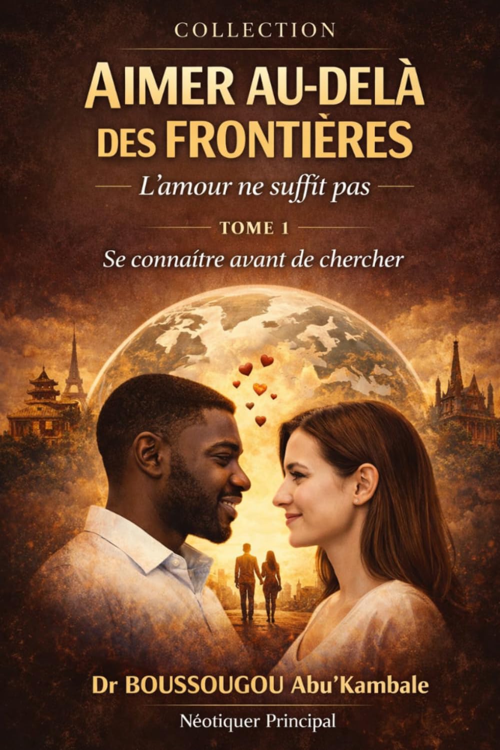 AIMER AU DELA DES FRONTIERES: L'AMOUR NE SUFFIT PAS