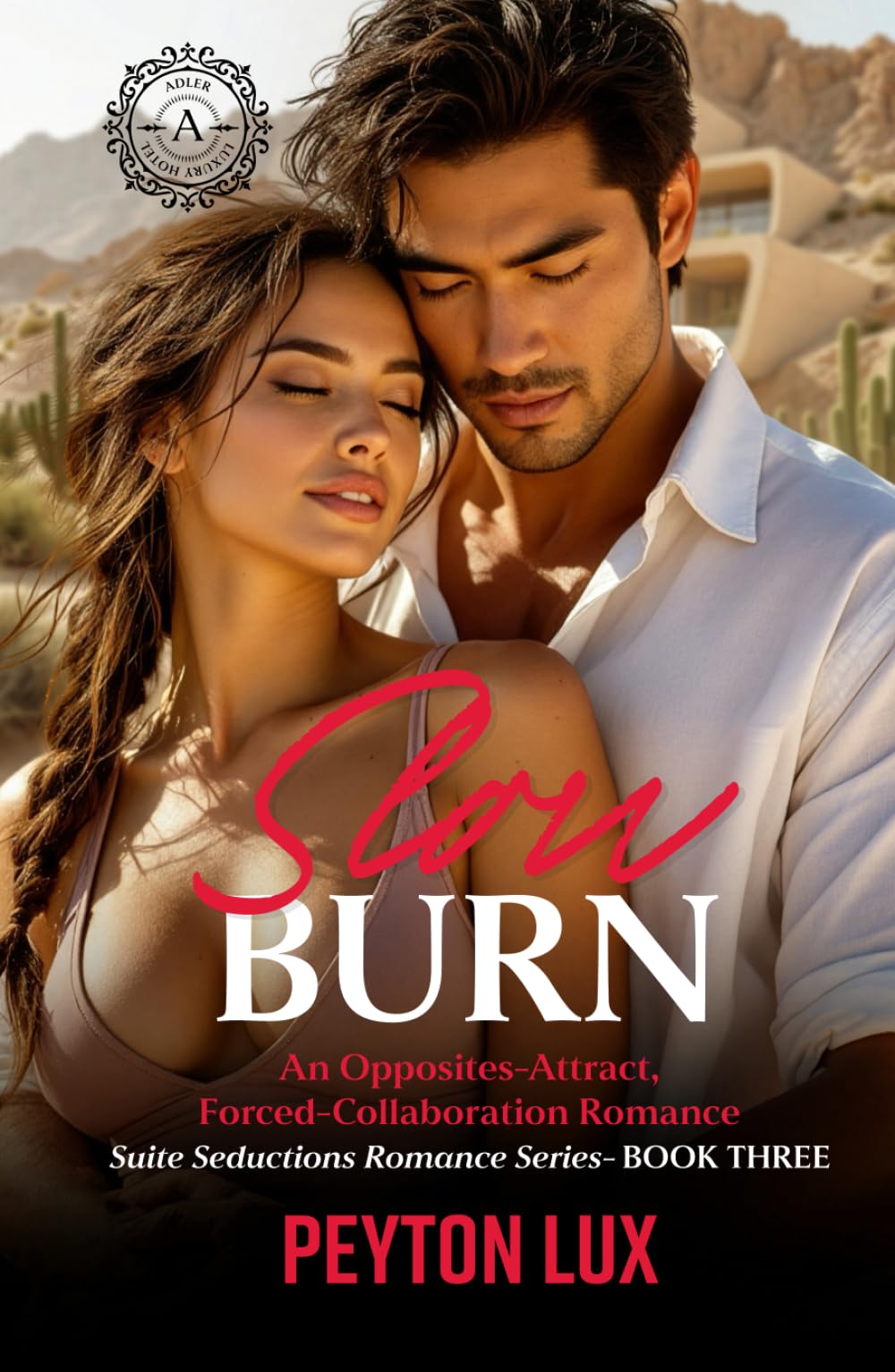 Slow Burn: An Opposites-Attract, Forced Collaboration Romance (Suite Seductions)