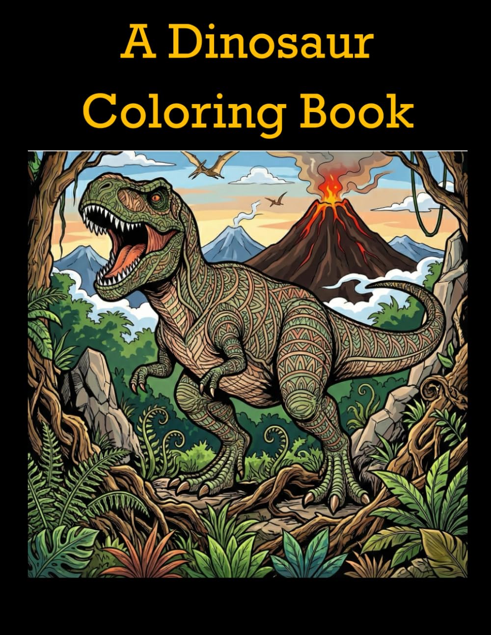 Dinosaur Coloring Book for Adults: Intricate Prehistoric Designs for Relaxation & Stress Relief