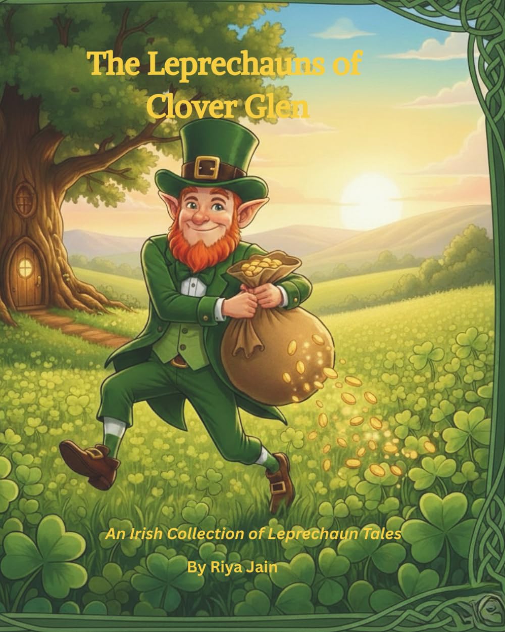 The Leprechauns of Clover Glen: A Magical St. Patrick's Day Story for Kids Ages 4-8