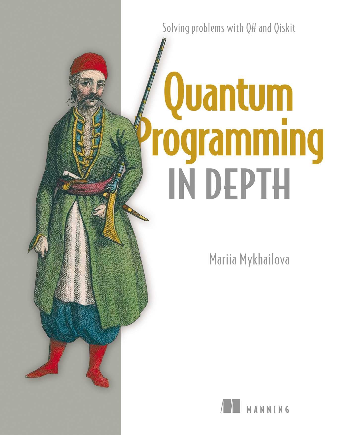 Buy Quantum Programming in Depth: Solving Problems With Q# and Qiskit — BookShops.in