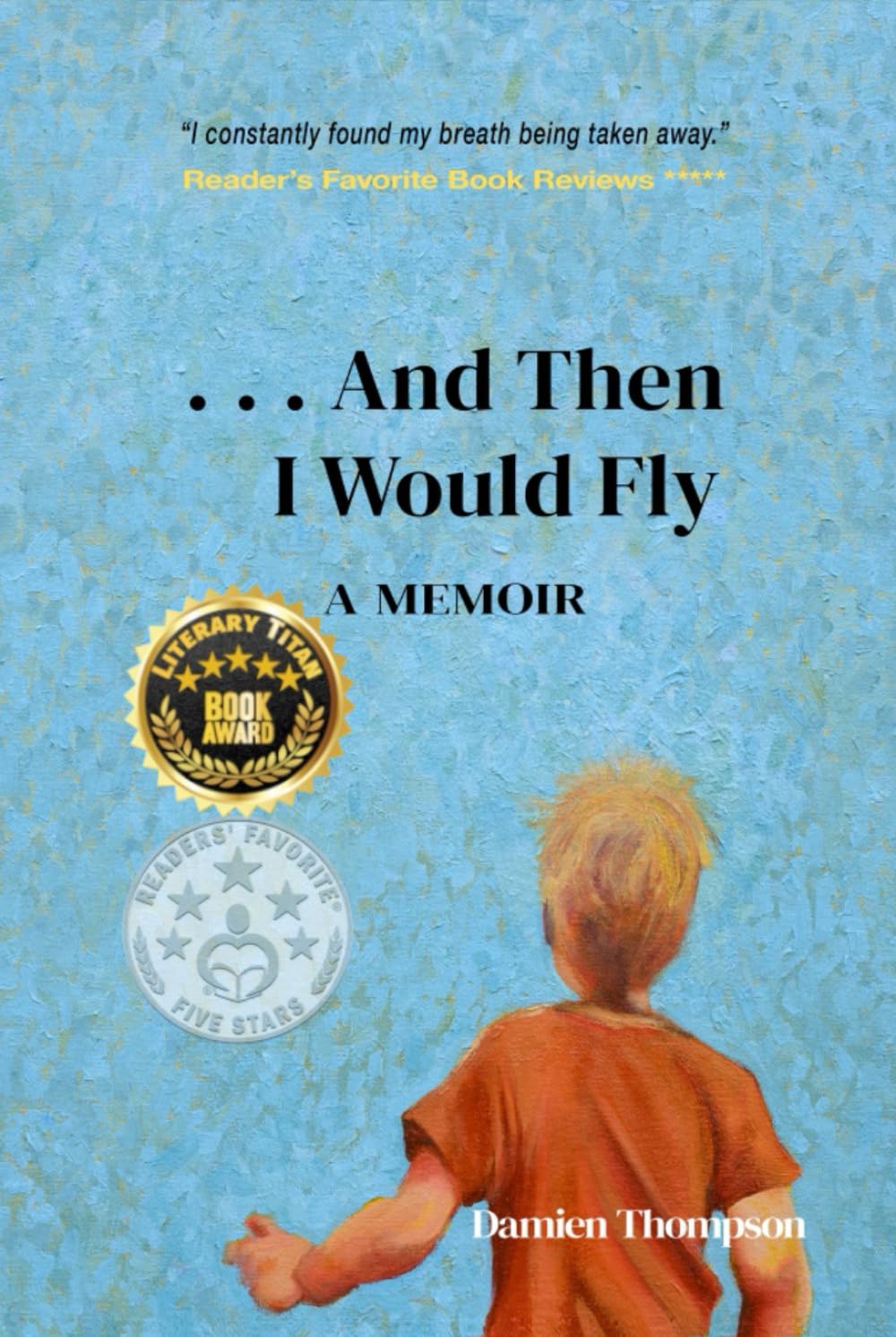...And Then I Would Fly