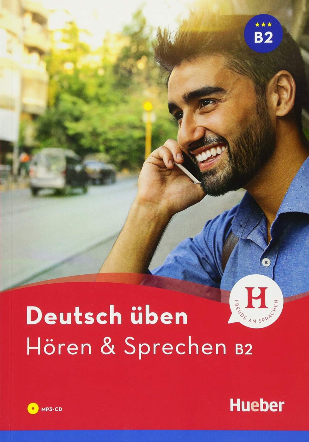 Deutsch uben: Horen & Sprechen B2 - Buch + CD MP3