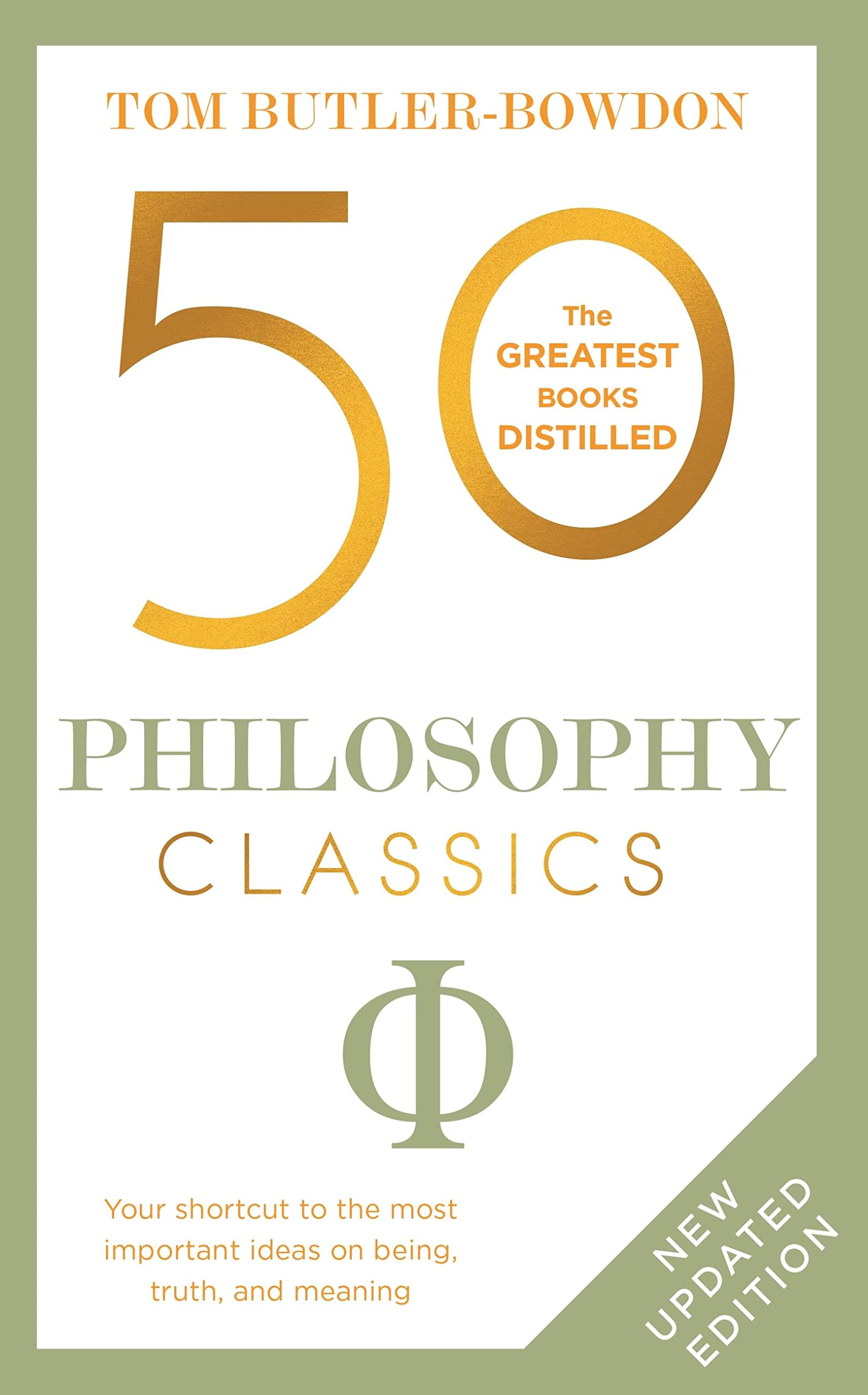 50 Philosophy Classics: Thinking, Being, Acting Seeing - Profound Insights and Powerful Thinking from Fifty Key Books