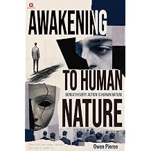 Awakening to Human Nature Beneath Every Action is Human Nature
