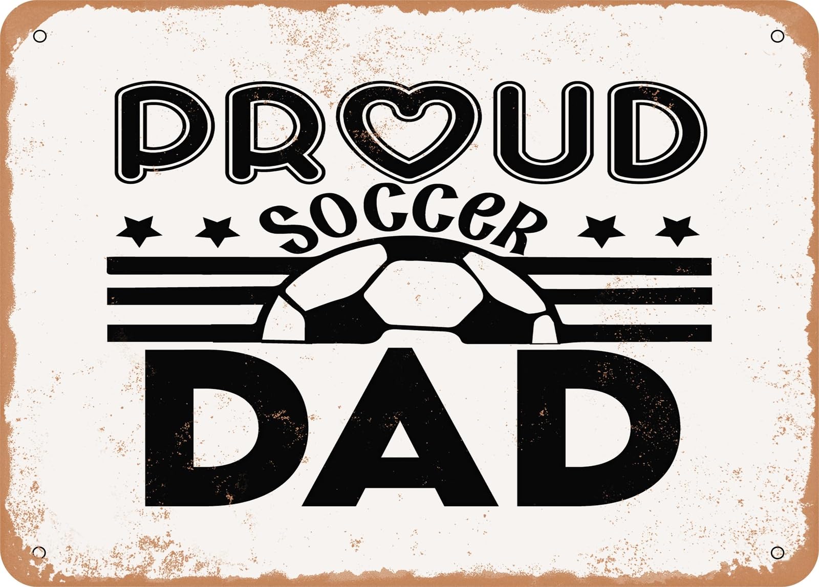 Metal Sign - Proud Soccer Dad - Vintage Look Sign home decor