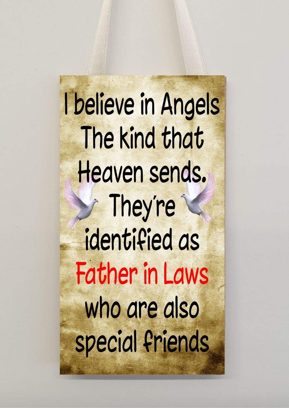 Decalarama Father In Law Plaque - I Believe In Angels The Kind That Heaven Sends' – Novelty Gift Present Wall Door Mdf Sign Cute Custom