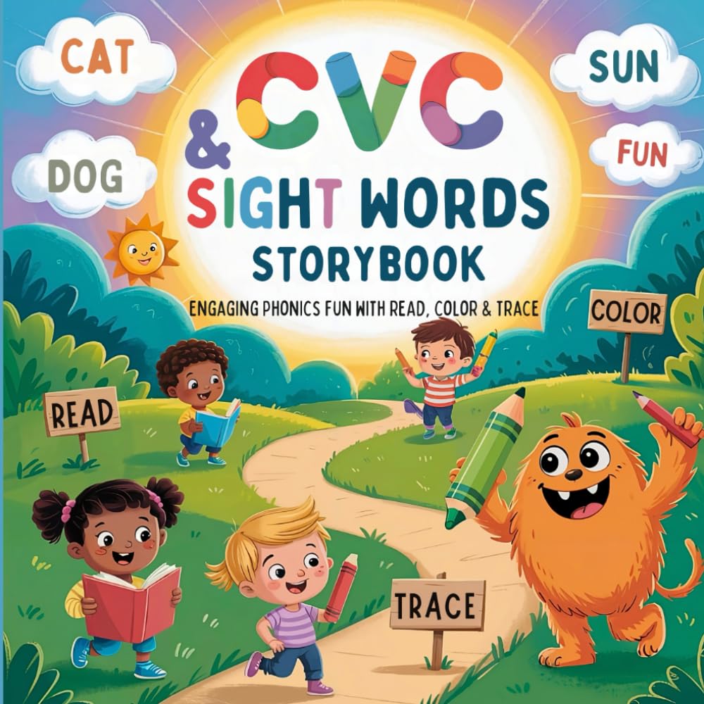 CVC & Sight Words Storybook: Engaging Phonics Fun with Read, Color & Trace for Early Readers
