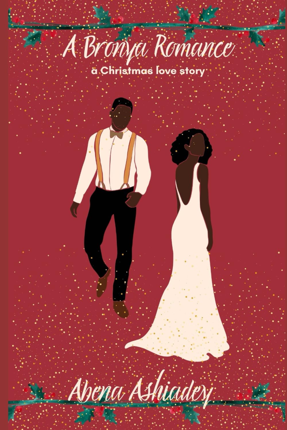 A Bronya Romance: A Christmas romance novella