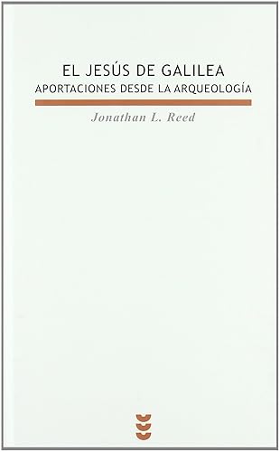 Jesus De Galilea, El. Aportaciones Arque: 120 (Biblioteca Estudios Bíblicos)