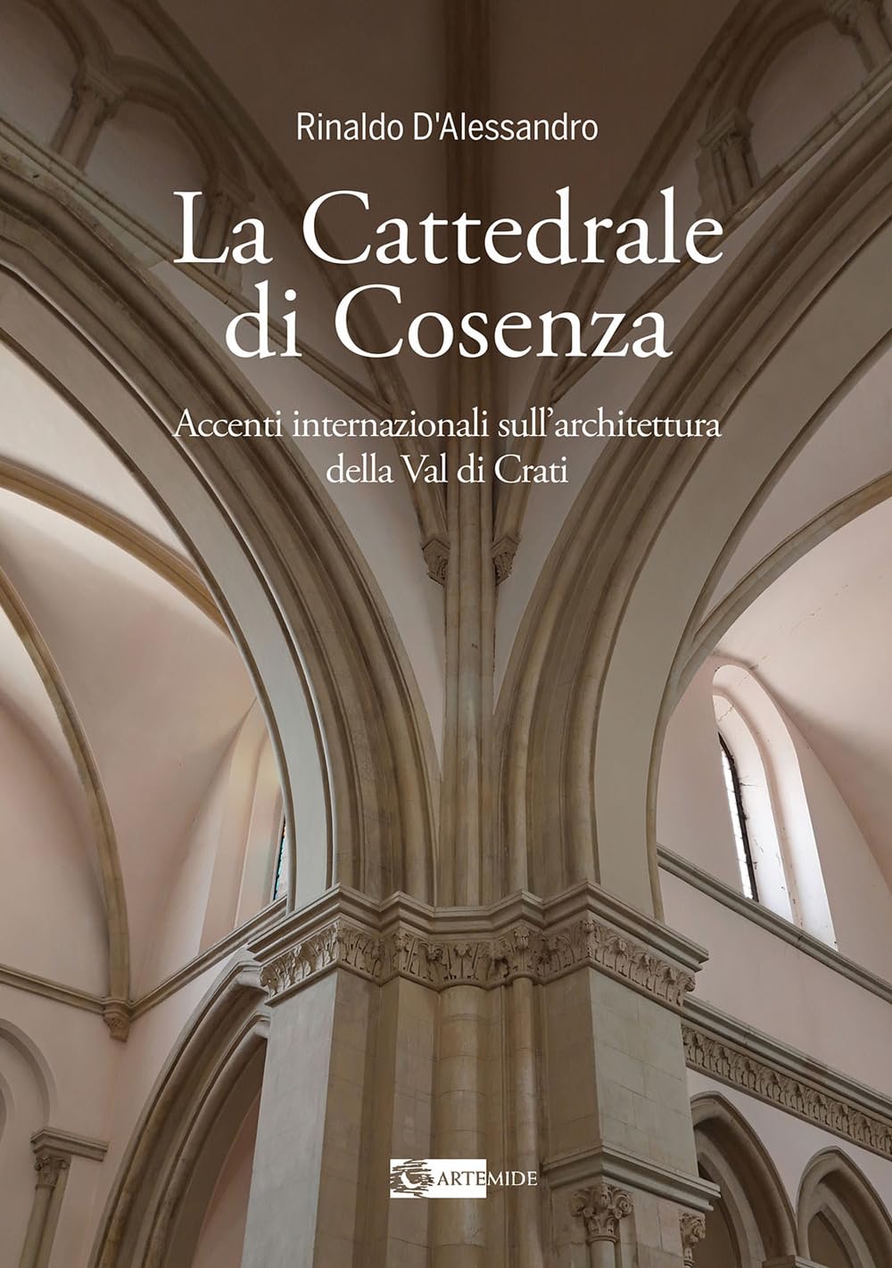 Cathédrale de Cosenza : beau livre d'art et d'architecture internationale